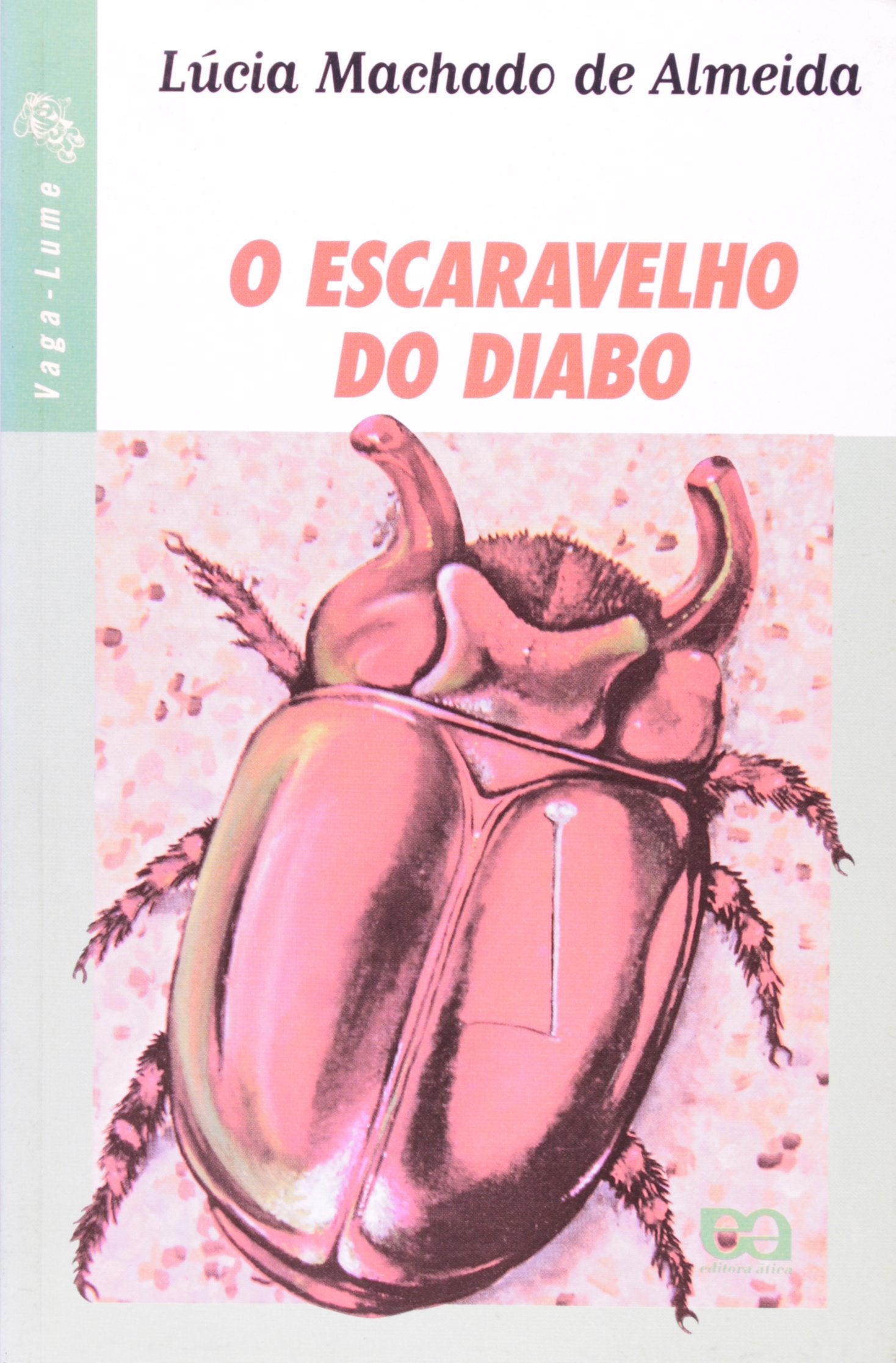 O Escaravelho Do Diabo (Em Portuguese do Brasil) Books