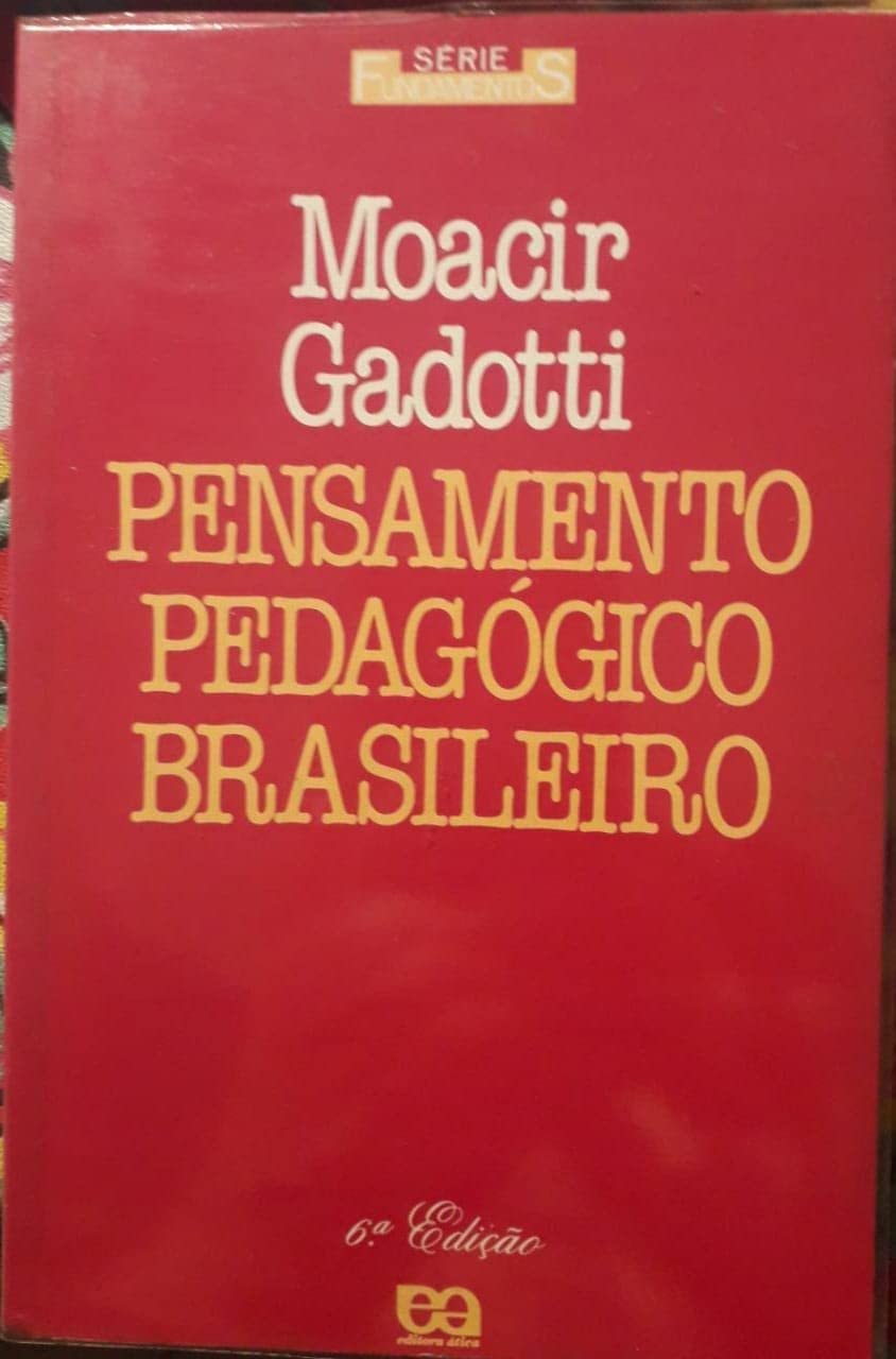 Pensamento Pedagogico Brasileiro (Serie Fundamentos) (Portuguese Edition) (Em Portuguese do Brasil) Books