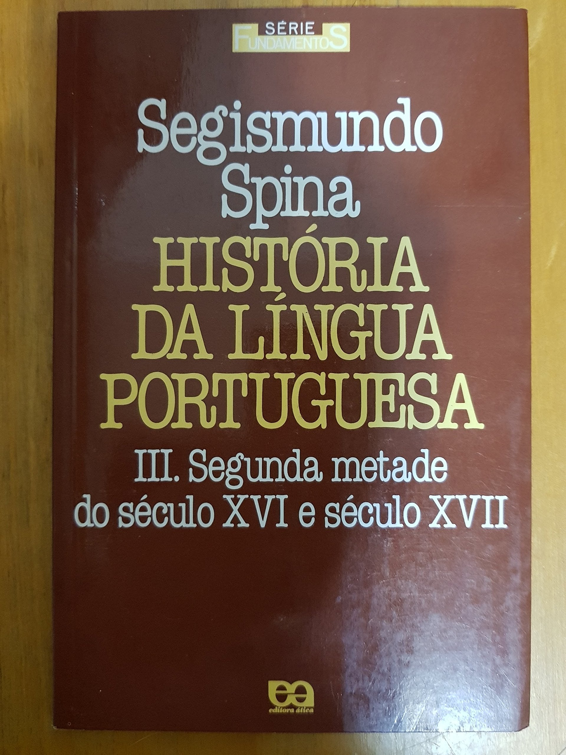 História Da Língua Portuguesa - Volume III (Em Portuguese do Brasil) Books