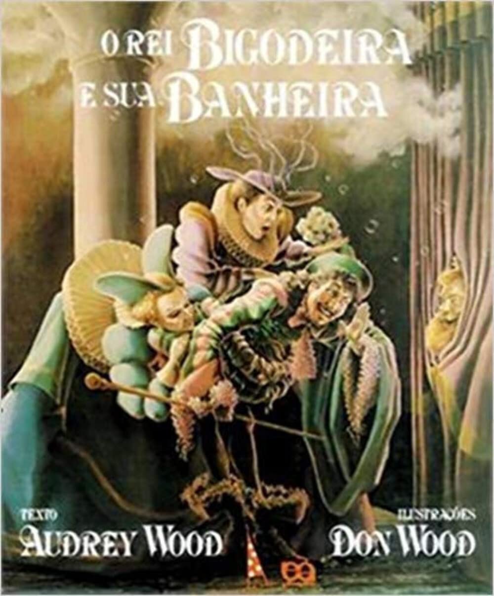 O Rei Bigodeira E Sua Banheira (Em Portuguese do Brasil) book
