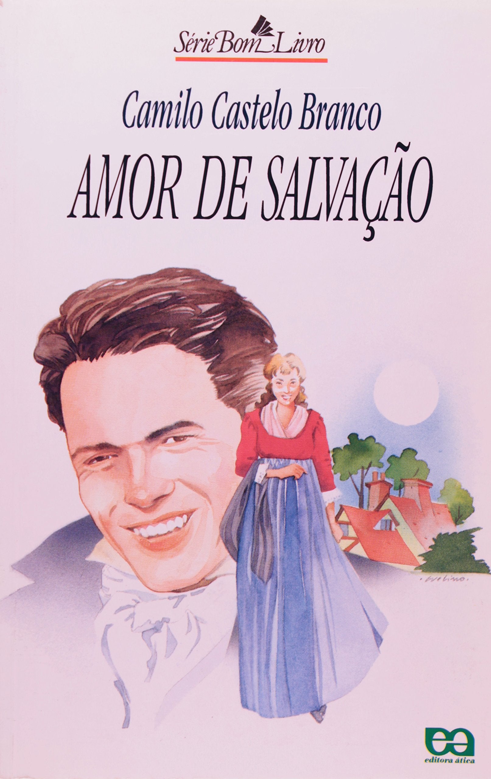 Amor de Salvação - Coleção Bom Livro (Em Portuguese do Brasil) book