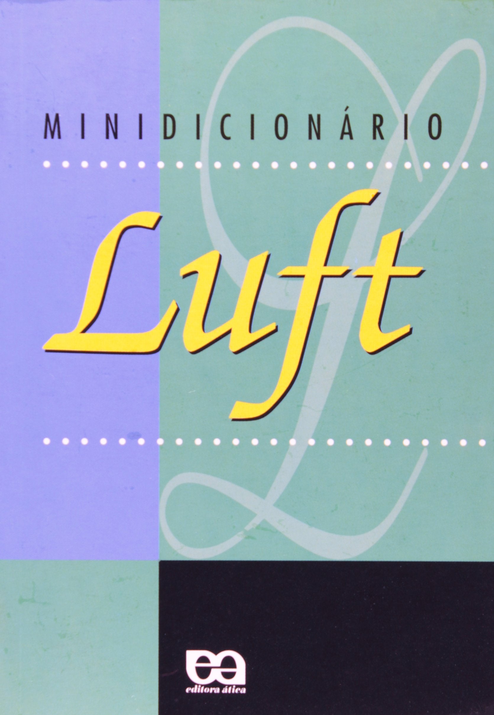 Minidicionário Luft - Brochura (Em Portuguese do Brasil) Books