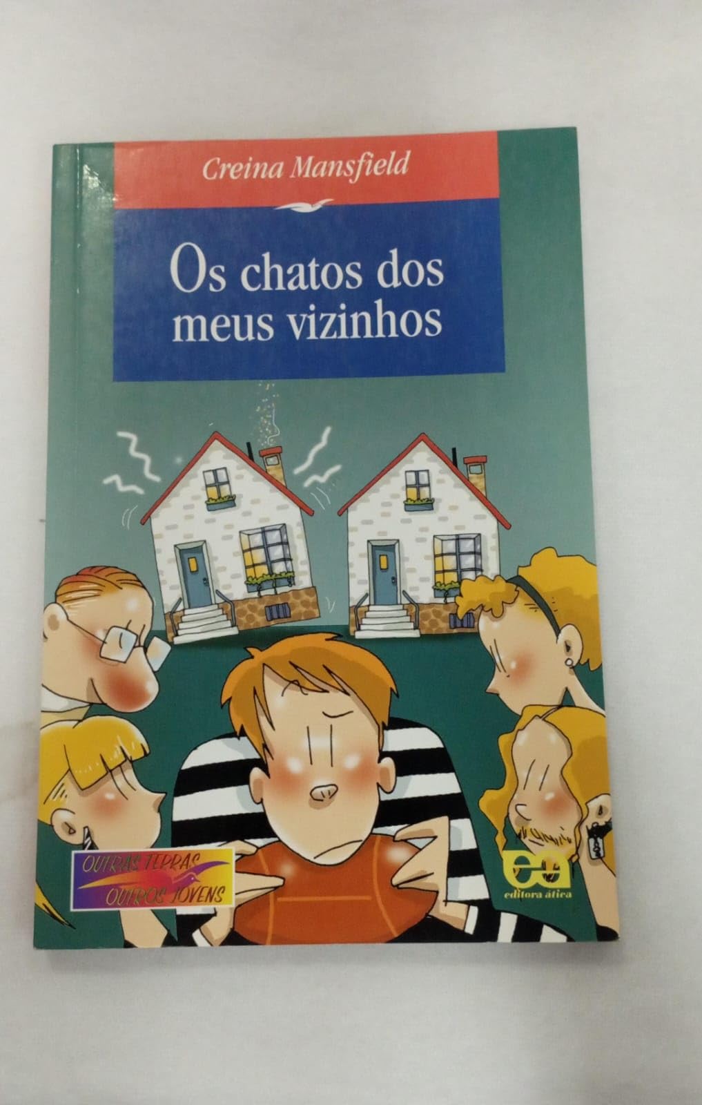 Os Chatos dos Meus Vizinhos. Outras Terras Outros Jovens (Em Portuguese do Brasil) book