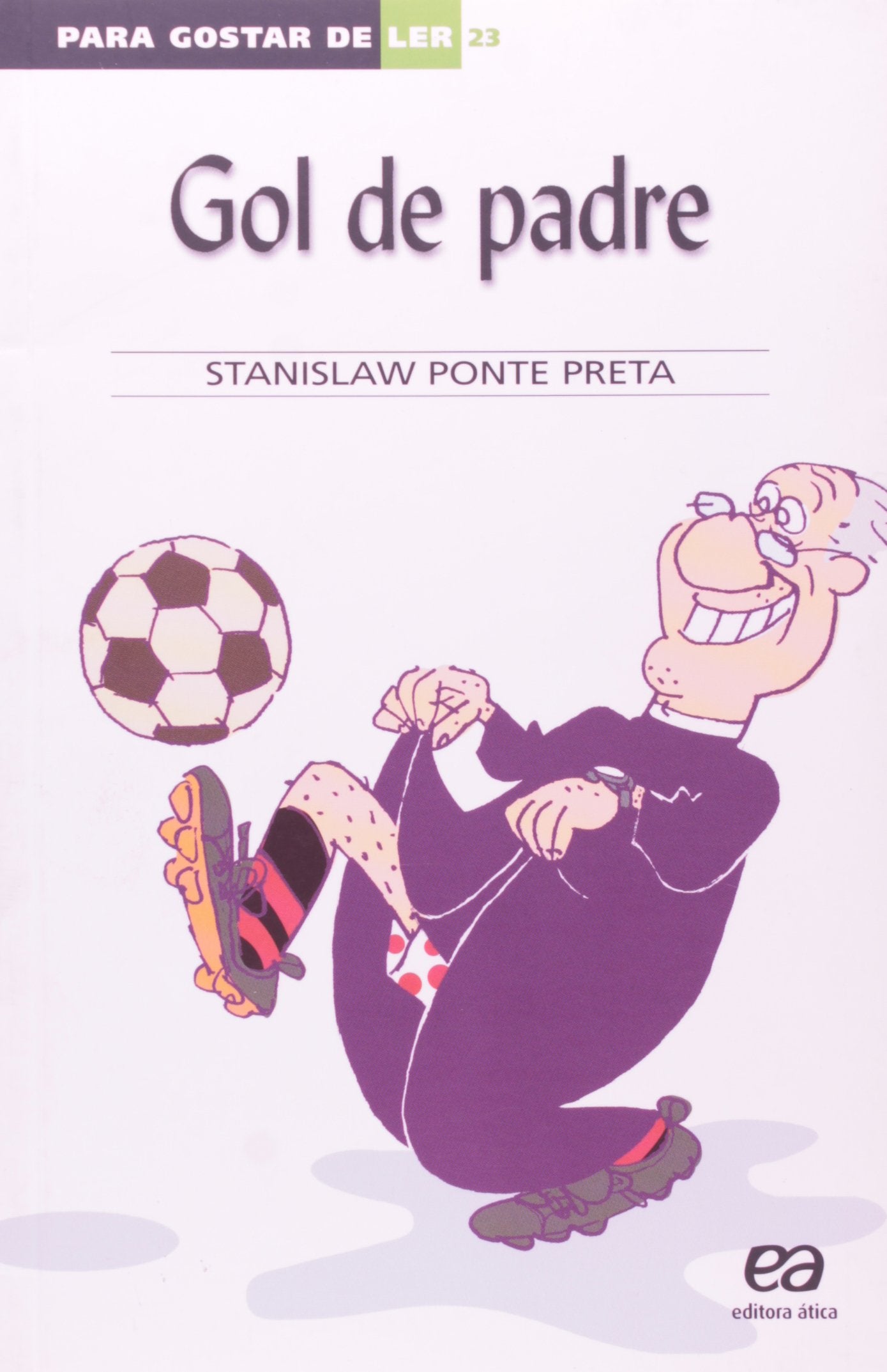PARA GOSTAR DE LE VOLUME 23 - GOL DE PADRE - PORTUGUES BRASIL book