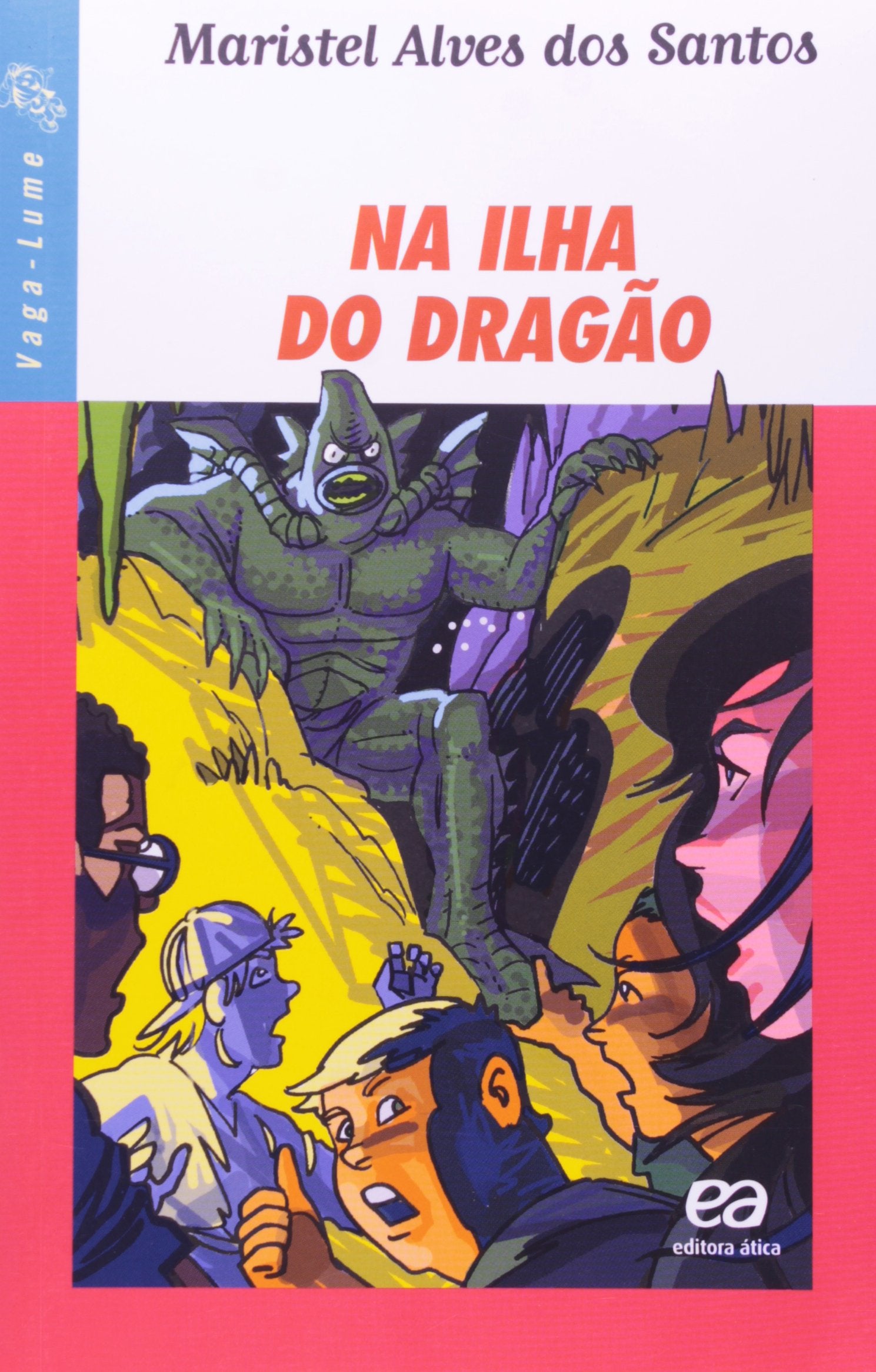 Na Ilha Do Dragão - Coleção Vaga - Lume (Em Portuguese do Brasil) book