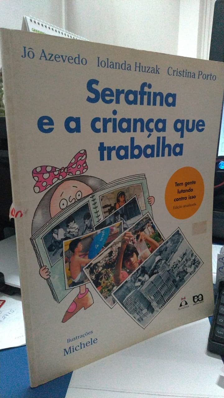 Serafina E A Criança Que Trabalha (Em Portuguese do Brasil) Books