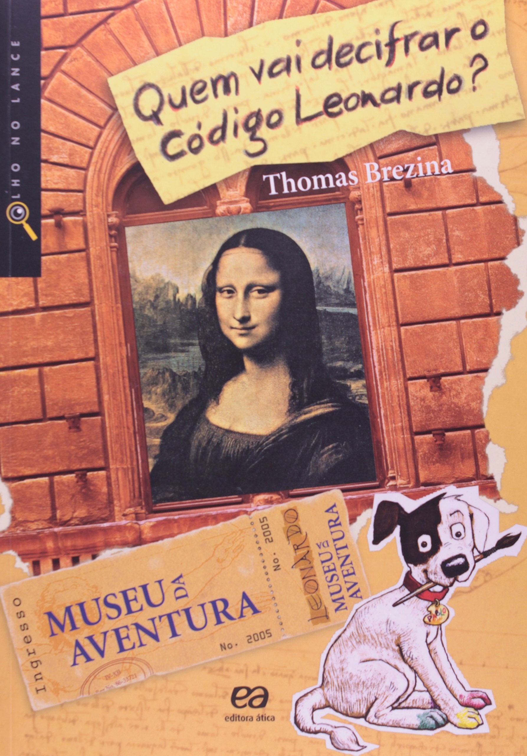 Quem Vai Decifrar O Código Leonardo? - Coleção Olho No Lance (Em Portuguese do Brasil) Books