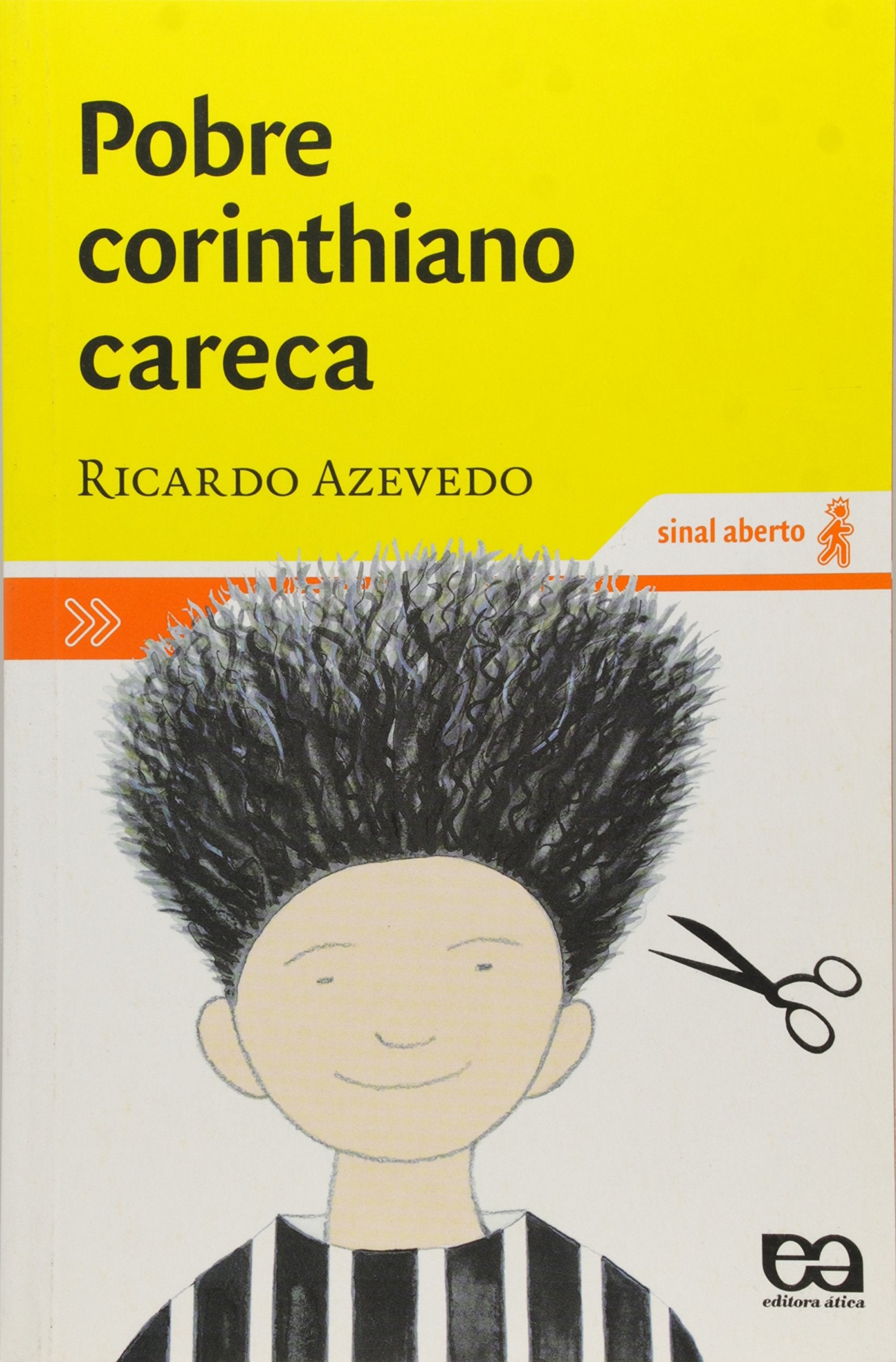 Pobre Corinthiano Careca - Coleção Sinal Aberto (Em Portuguese do Brasil) book