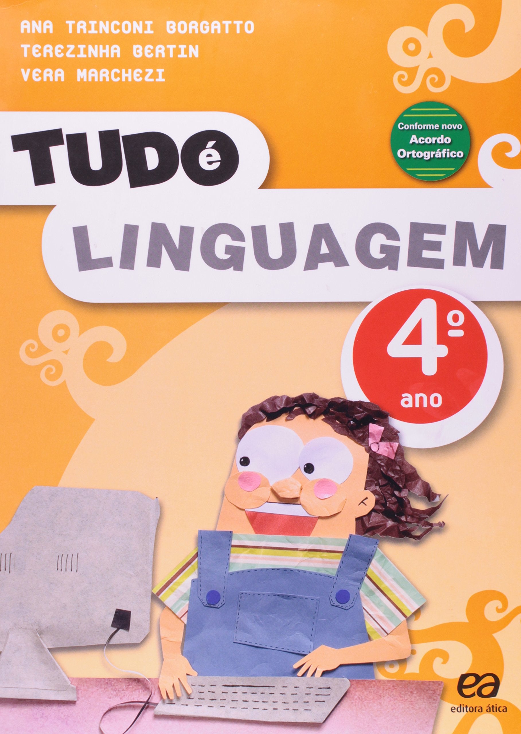 Tudo É Linguagem. 4º Ano (Em Portuguese do Brasil) Books