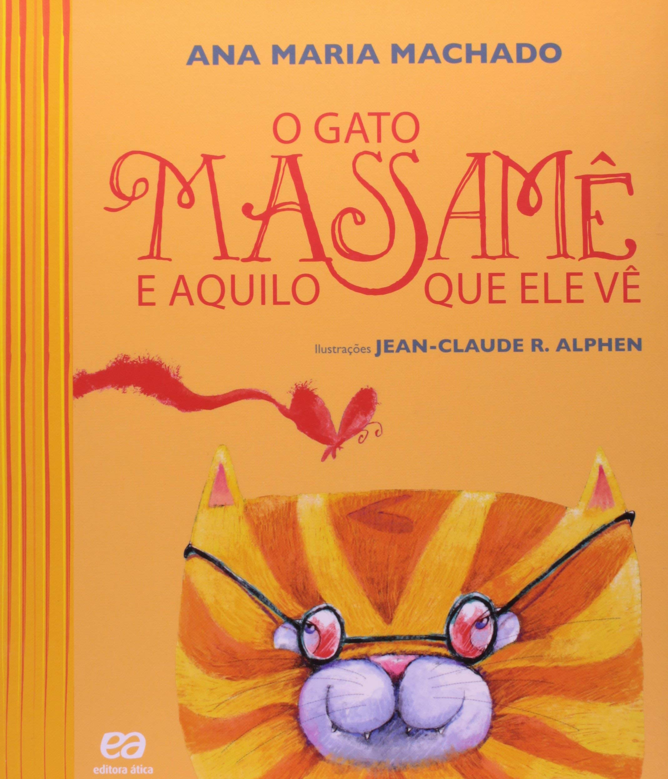 O Gato Massamê e Aquilo que Ele Vê (Em Portuguese do Brasil) book