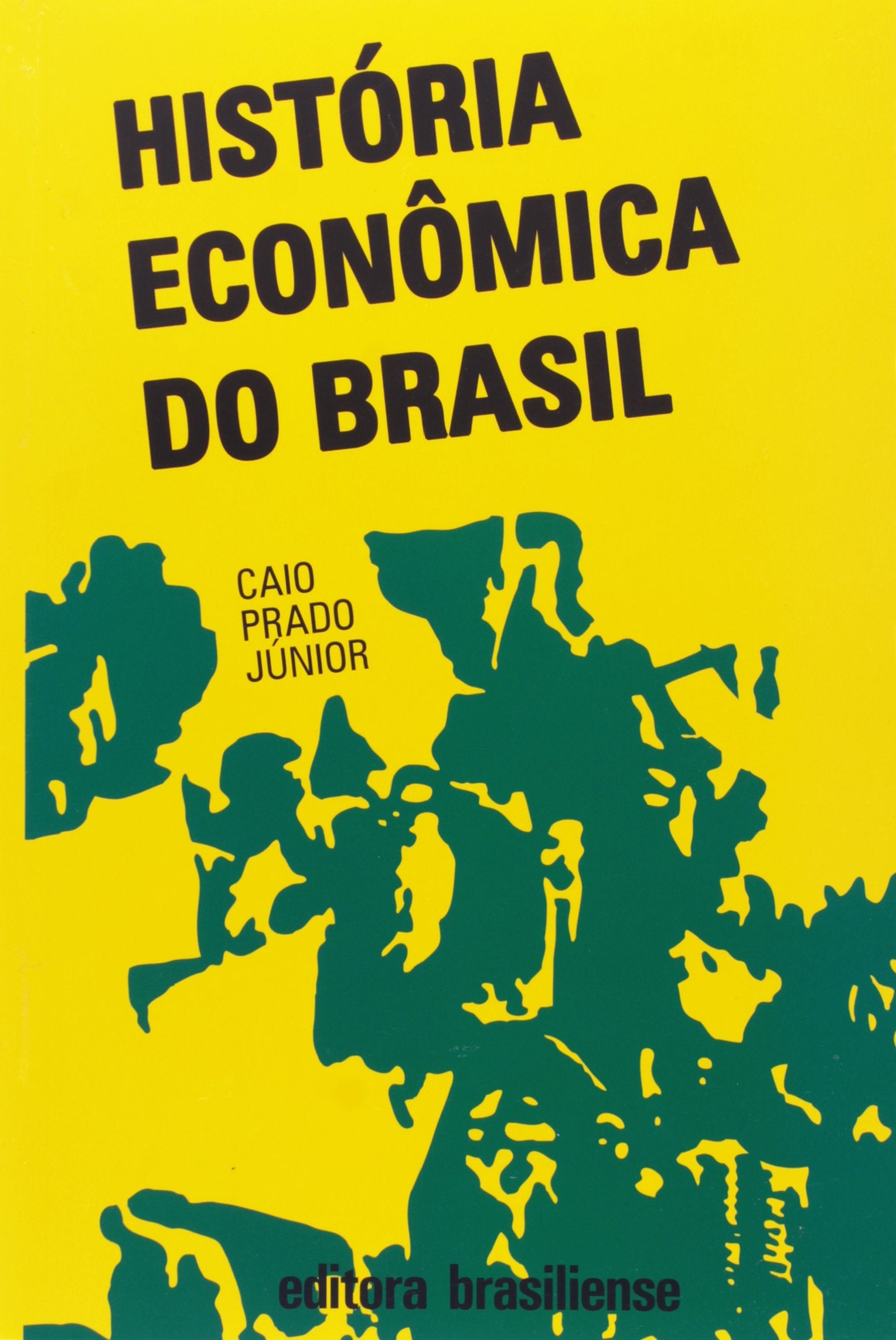 História Econômica Do Brasil (Em Portuguese do Brasil) Books