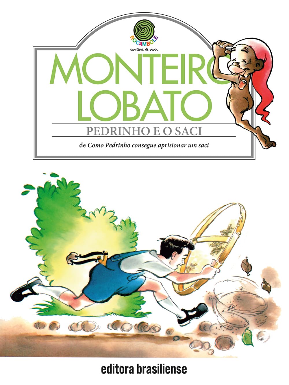 Pedrinho E O Saci - de Como Pedrinho consegue aprisionar um saci Books