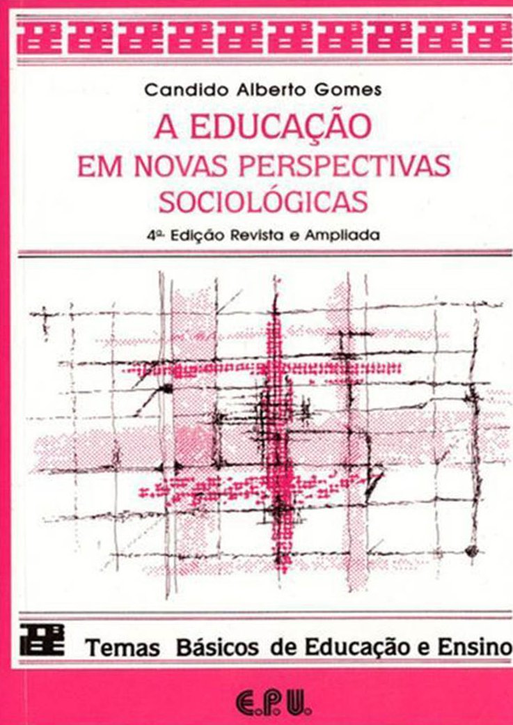 Educação Em Novas Perspectivas Sociológicas (Em Portuguese do Brasil) book