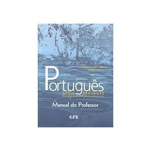 Portugues via Brasil: Manual Professor + Caderno De Respostas Foreign Languages ​​& Dictionaries