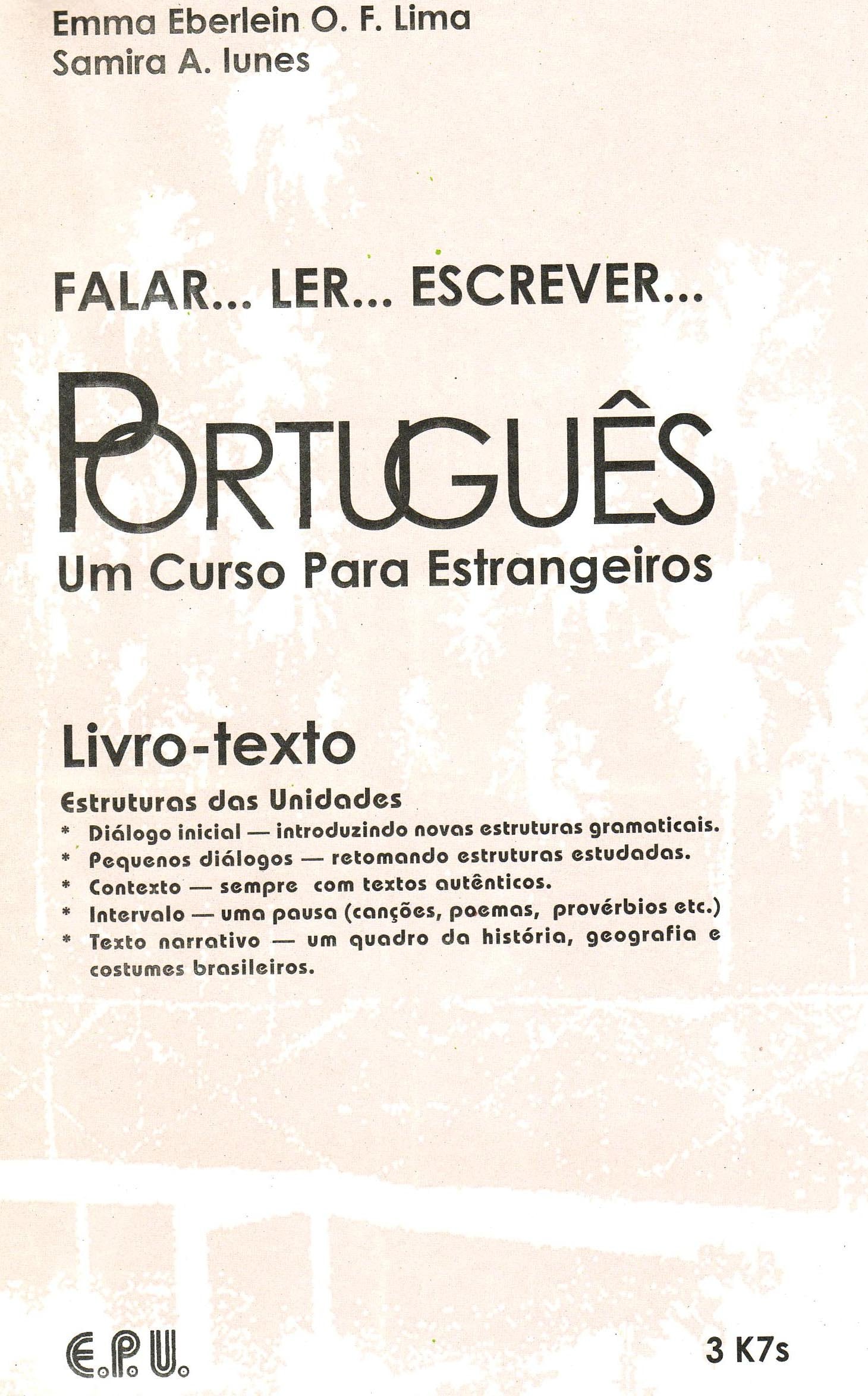 Falar...Ler...Escrever...Portugues: Um Curso Para Estrangeiros book