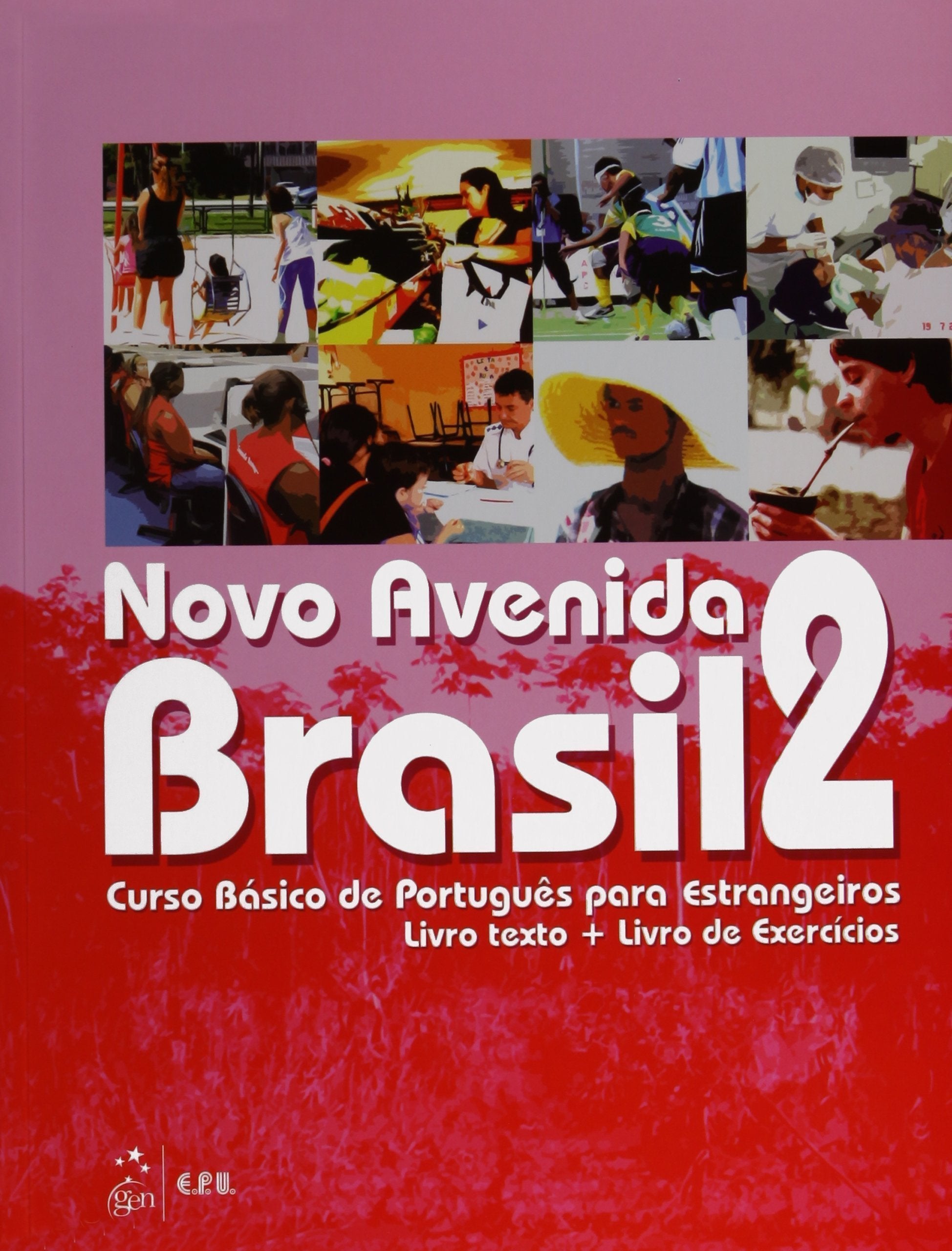 NOVO AVENIDA BRASIL 2: Book/exercise book 2 Foreign Languages ​​& Dictionaries