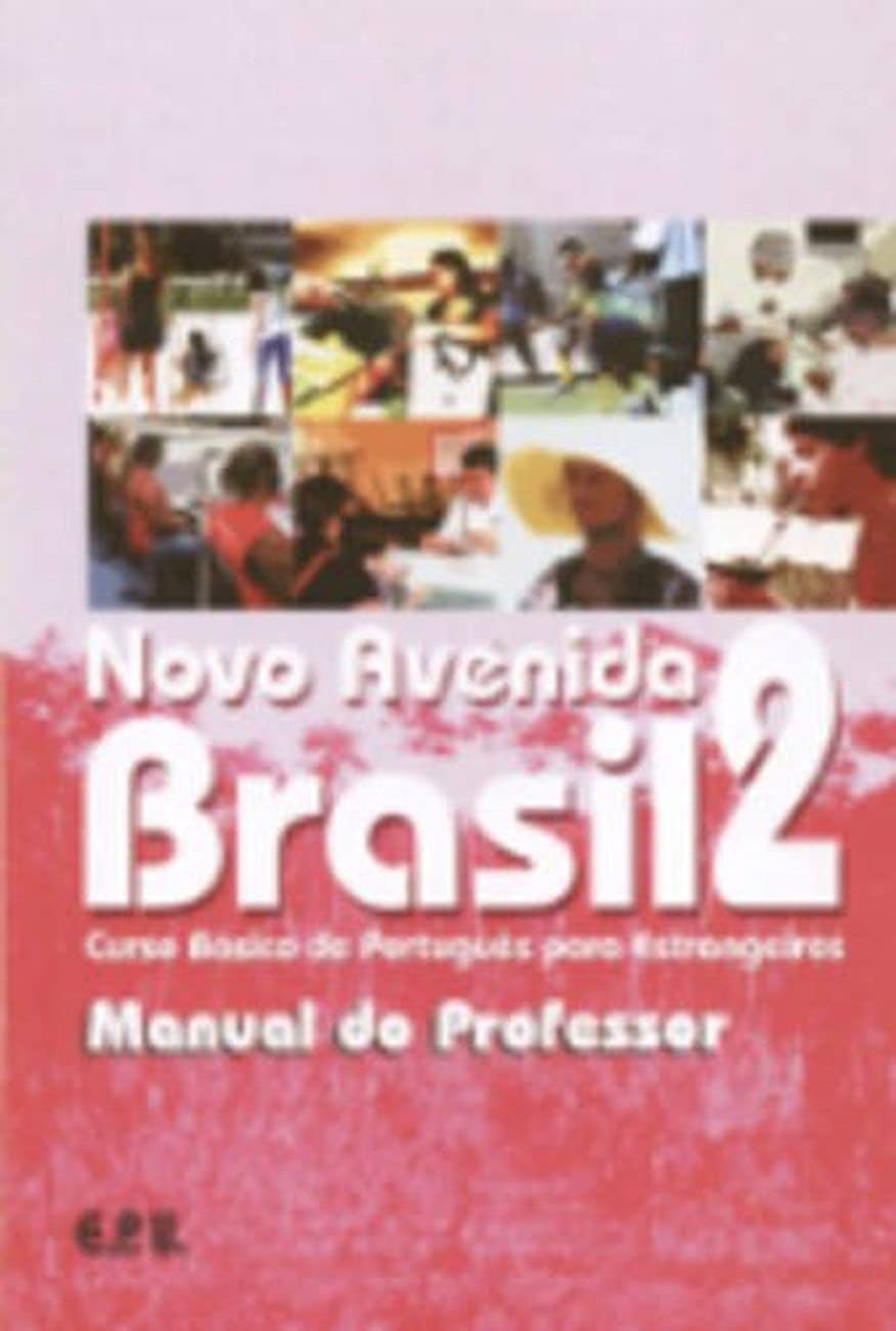 Novo Avenida Brasil: Teacher's book 2 Foreign Languages ​​& Dictionaries