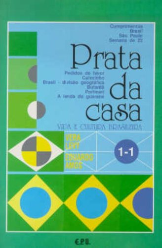 Prata da Casa / Niveau 1:Cumprimentos - Brasil - São Paulo - Semana de 22 - Pedidos de favor - cafezinho - Brasil: Divisão geográfica - Butantã - Portinari - A lenda do guaraná Foreign Languages ​​& Dictionaries