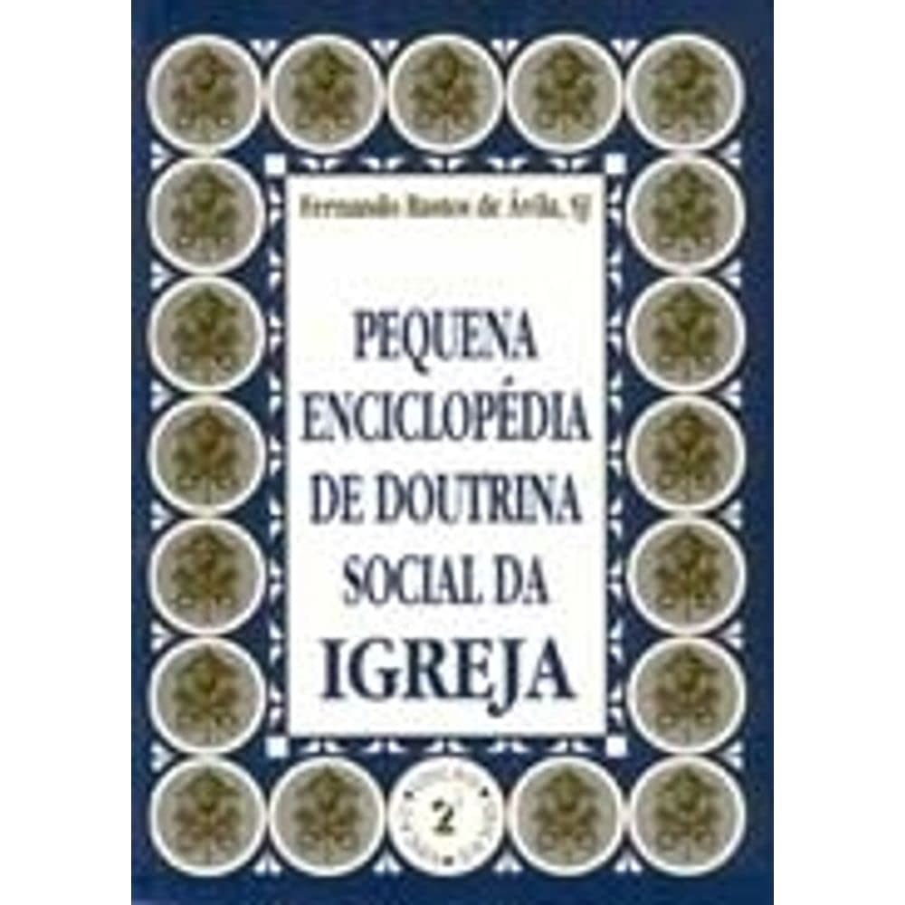 Pequena Enciclopedia De Doutrina Social Da Igreja (Em Portuguese do Brasil) Books