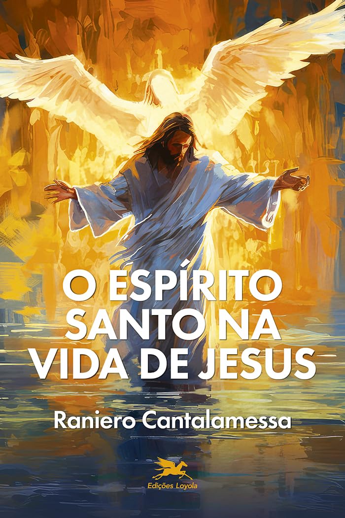 O Espírito Santo na Vida de Jesus (Em Portuguese do Brasil) Books