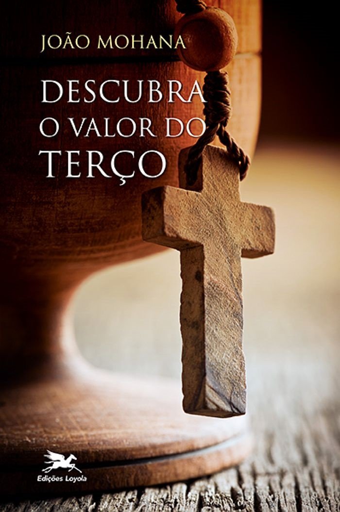 Descubra O Valor Do Terço (Em Portuguese do Brasil) Books