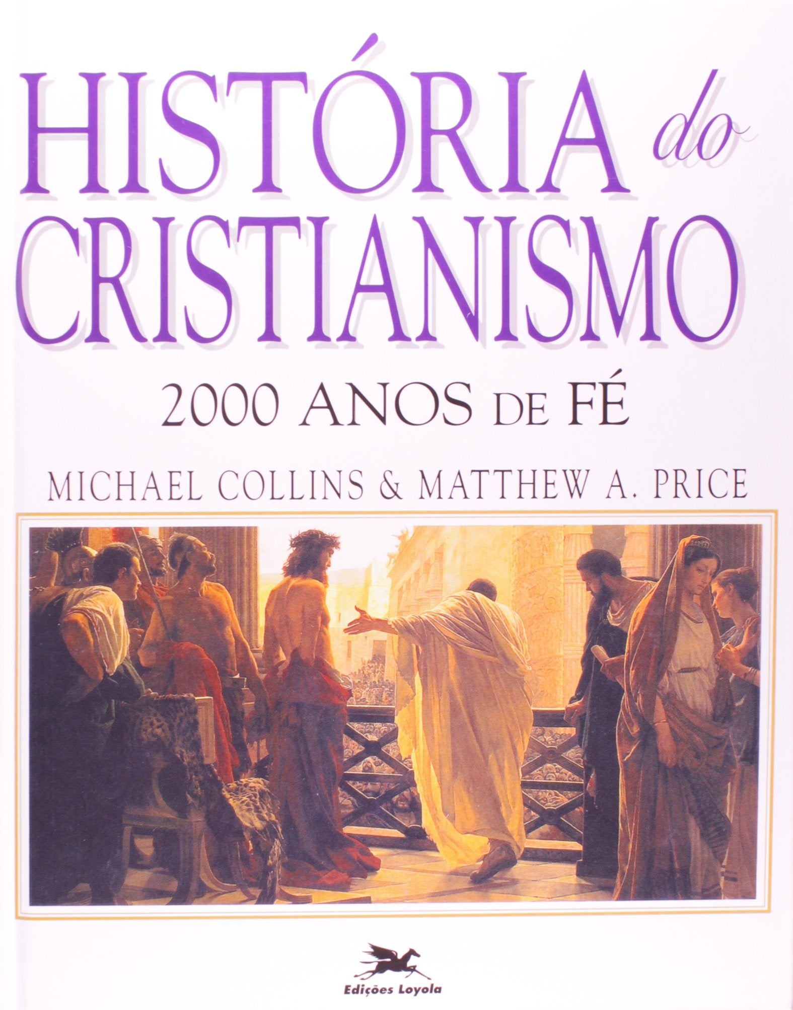 História Do Cristianismo (Em Portuguese do Brasil) Books