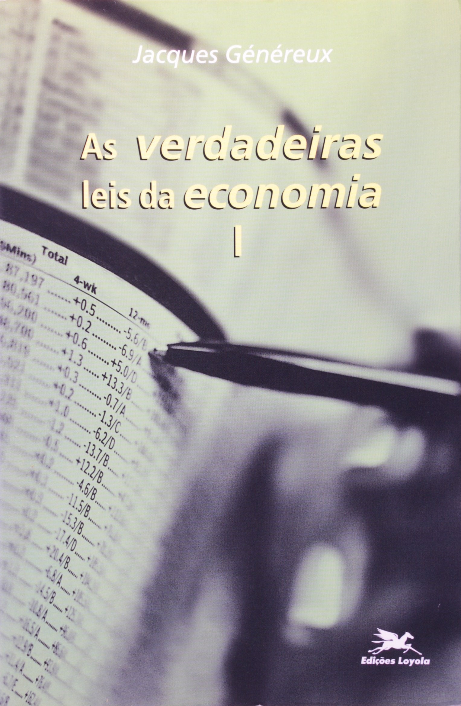 As Verdadeiras Leis Da Economia - Volume 1 (Em Portuguese do Brasil) book