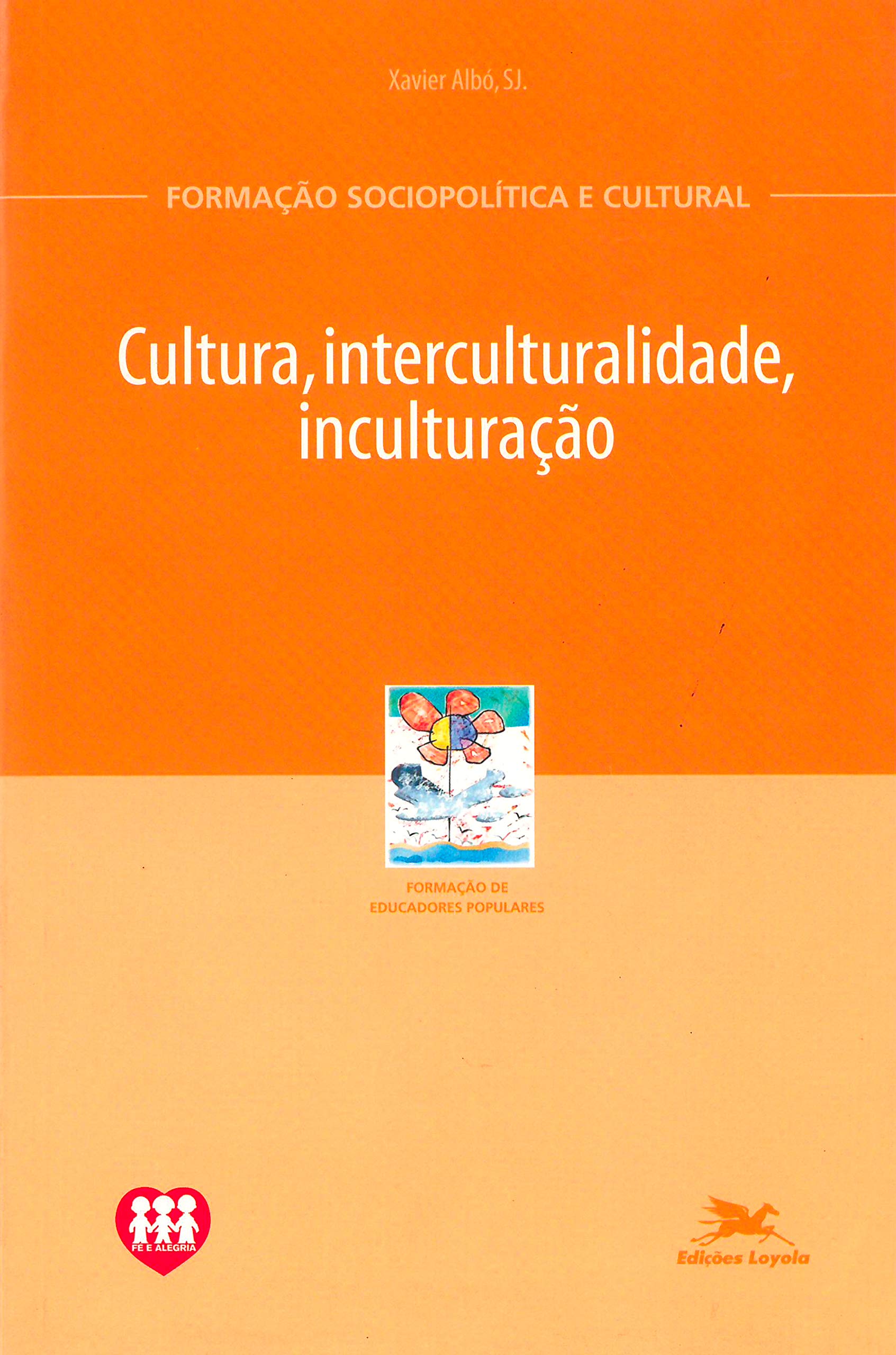 Cultura, Interculturalidade, Inculturação (Em Portuguese do Brasil) book