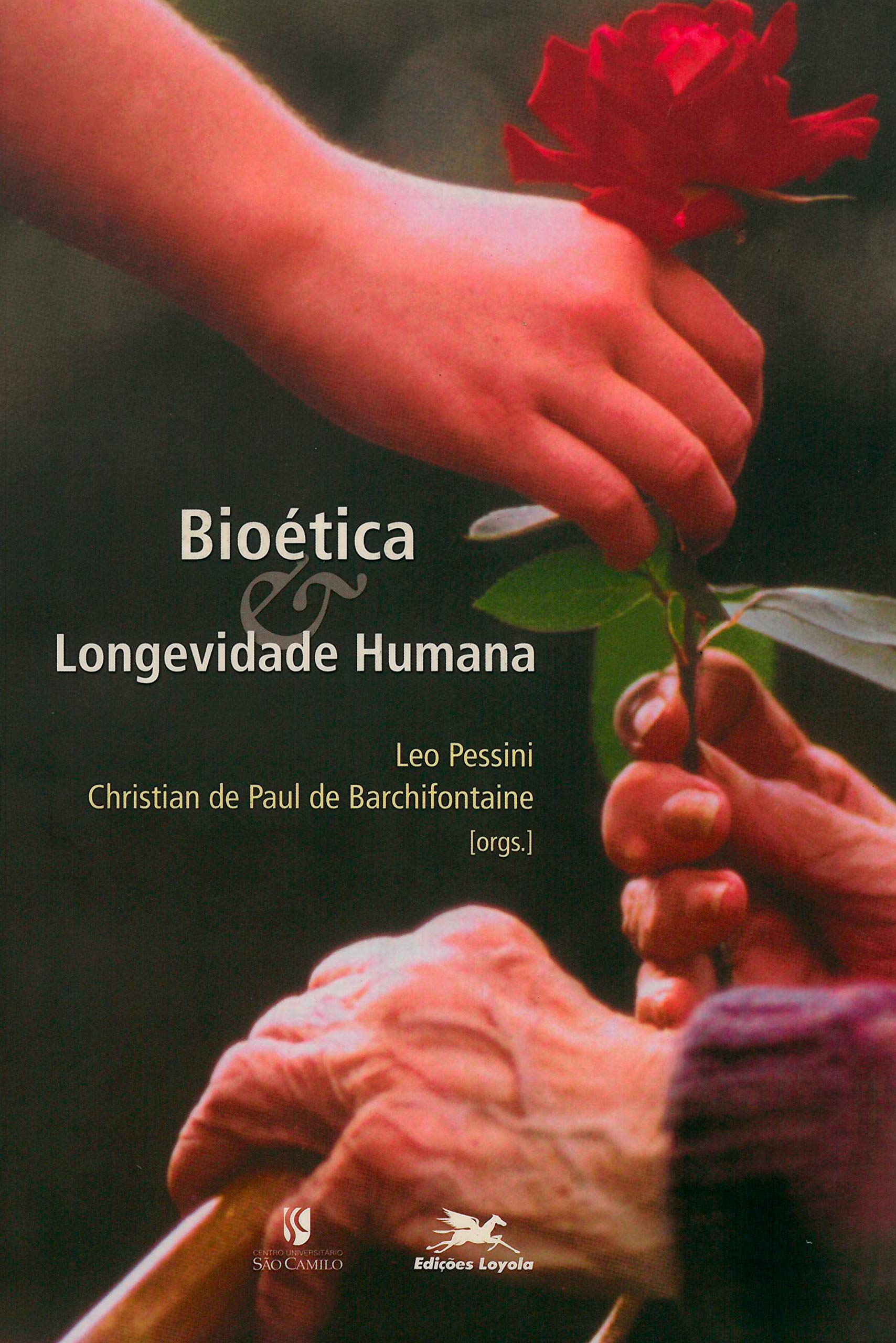 Bioética E Longevidade Humana (Em Portuguese do Brasil) Books