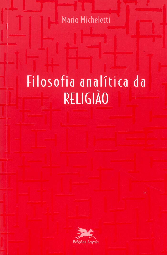 Filosofia Analítica Da Religião (Em Portuguese do Brasil) Books