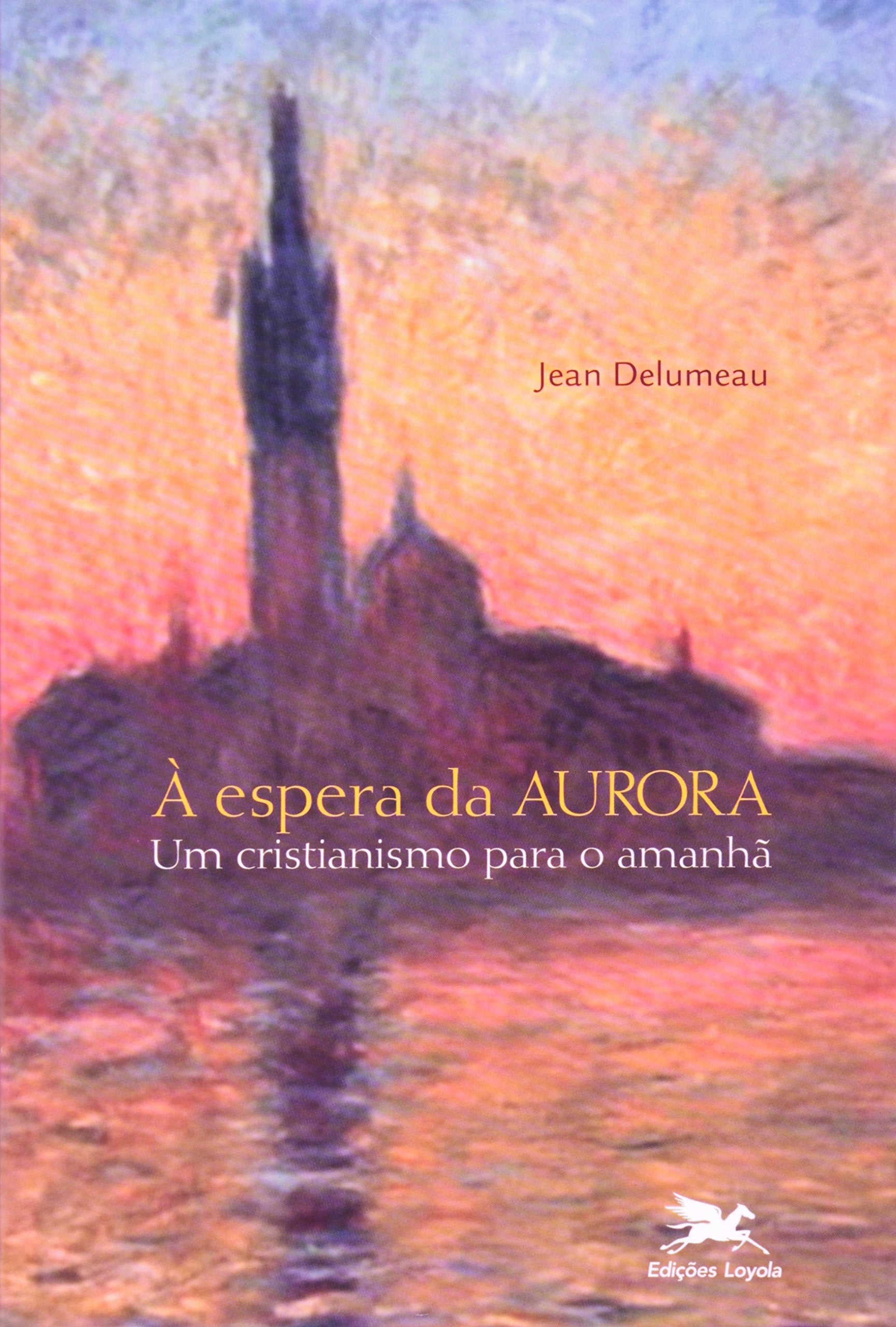 À Espera Da Aurora. Um Cristianismo Para O Amanhã (Em Portuguese do Brasil) Books