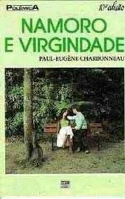 namoro e virgindade paul eugene charboneau livro conservad Ed. 1989 Books