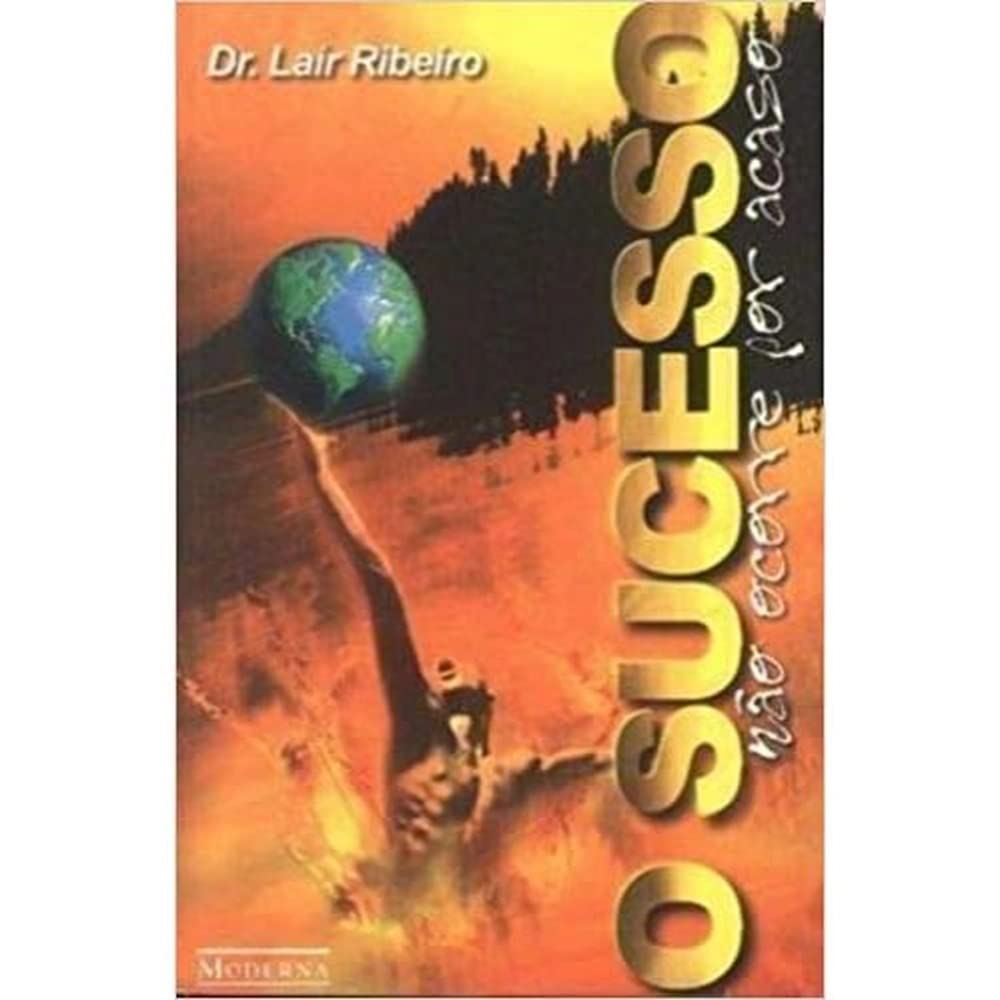 O Sucesso Não Ocorre Por Acaso book