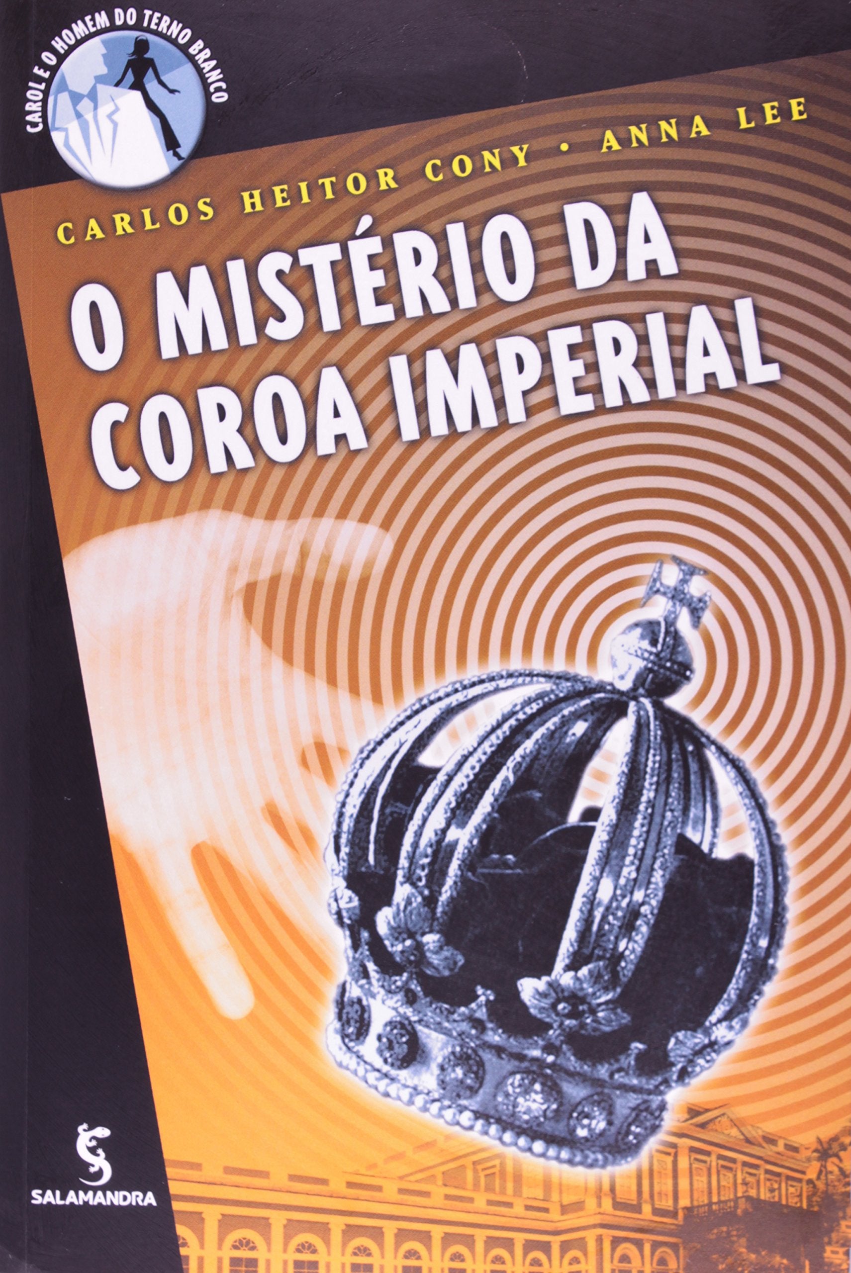 O Misterio Da Coroa Imperial (Em Portuguese do Brasil) Books