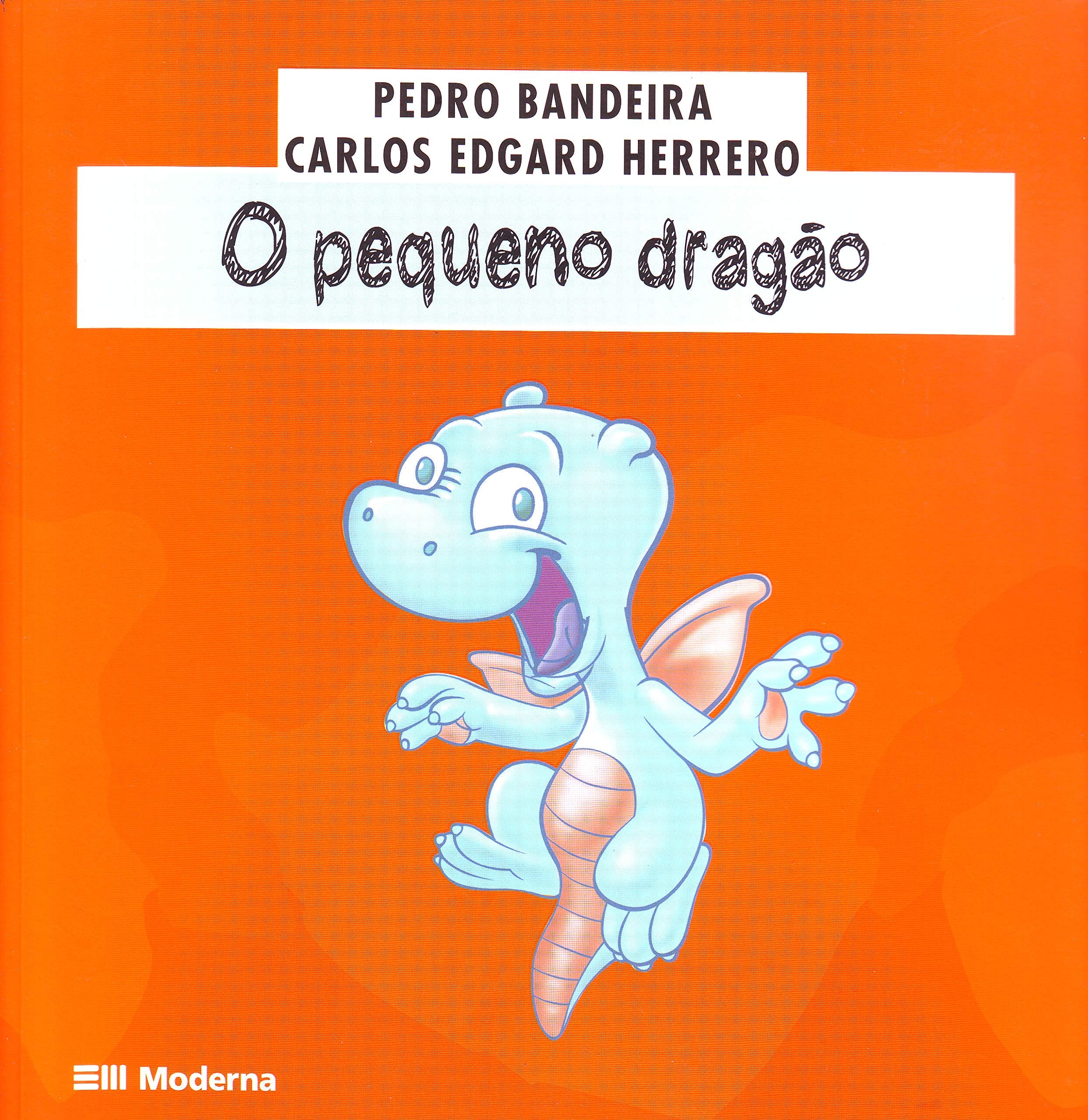 O Pequeno Dragão - Coleção Meus Medinhos (Em Portuguese do Brasil) book