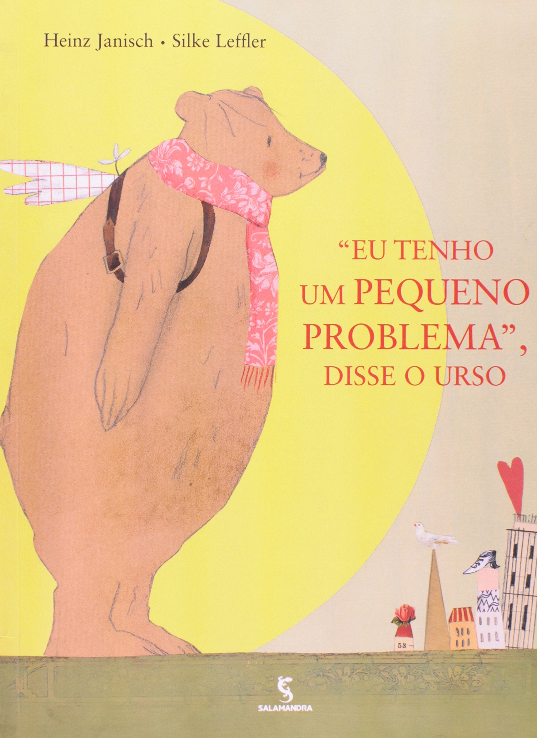 Eu Tenho Um Pequeno Problema, Disse O Urso (Em Portuguese do Brasil) book