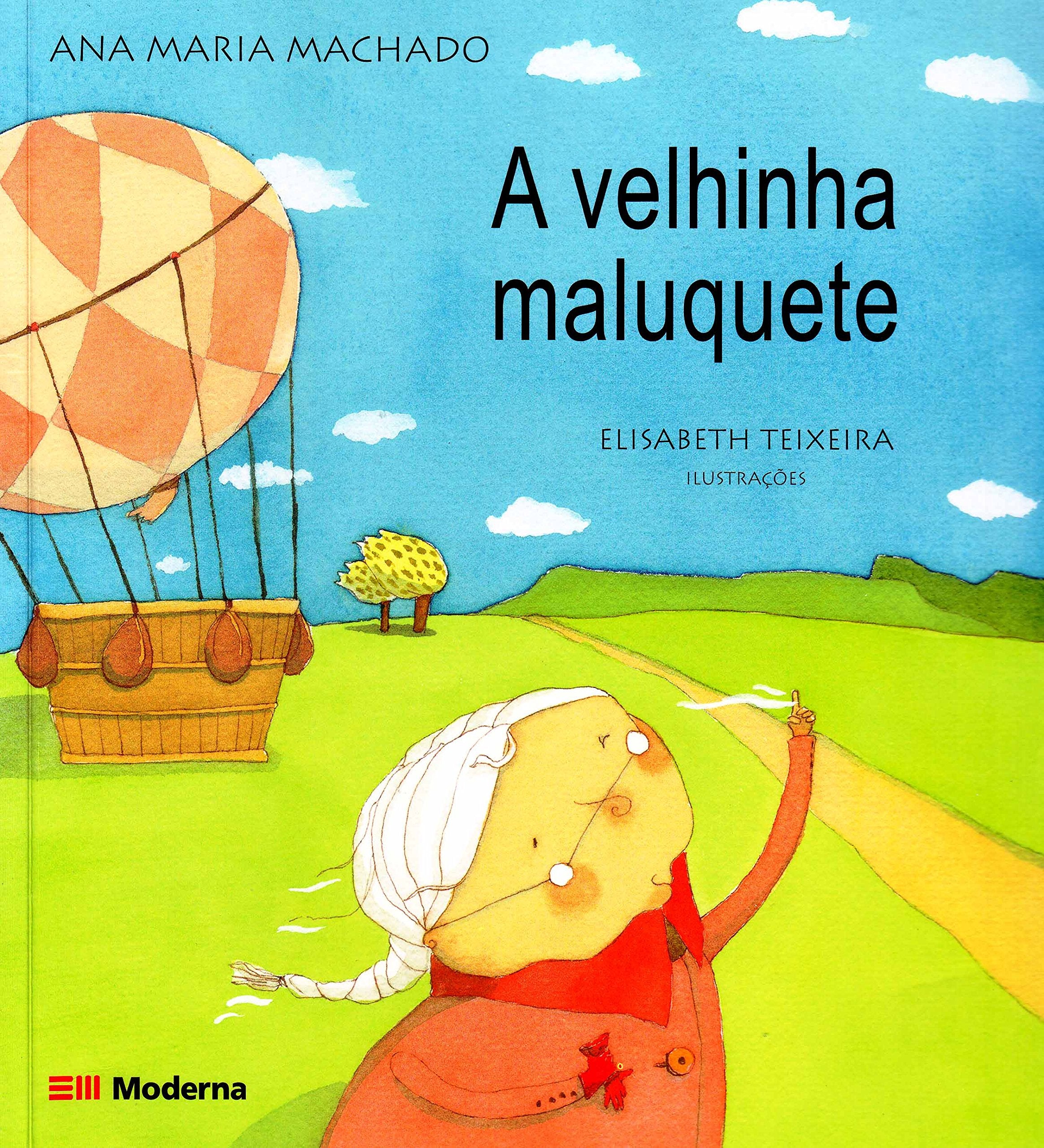 A Velhinha Maluquete (Em Portuguese do Brasil) book