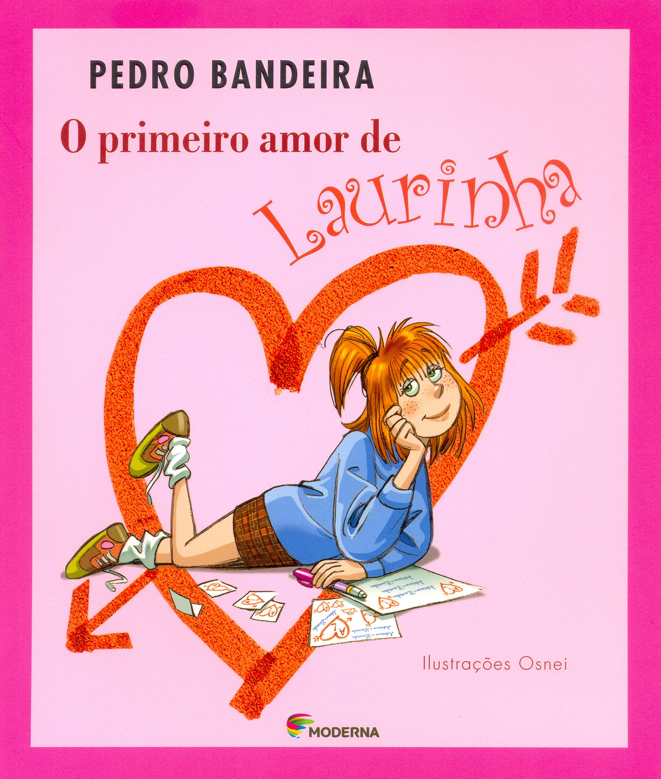 O Primeiro Amor De Laurinha (Em Portuguese do Brasil) book
