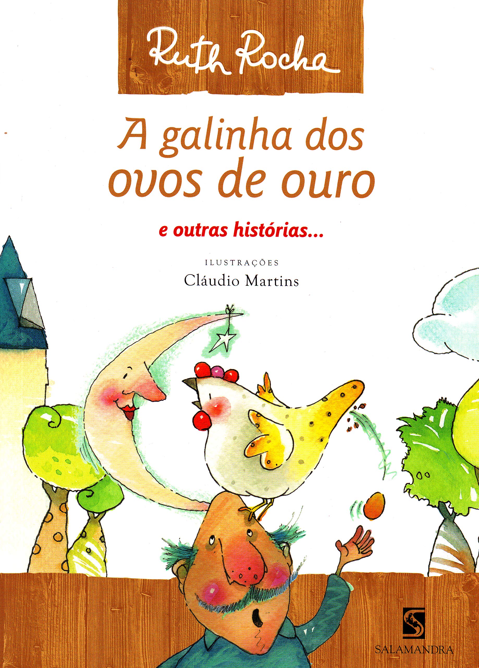 A Galinha Dos Ovos De Ouro E Outras Historias ... (Em Portuguese do Brasil) Books