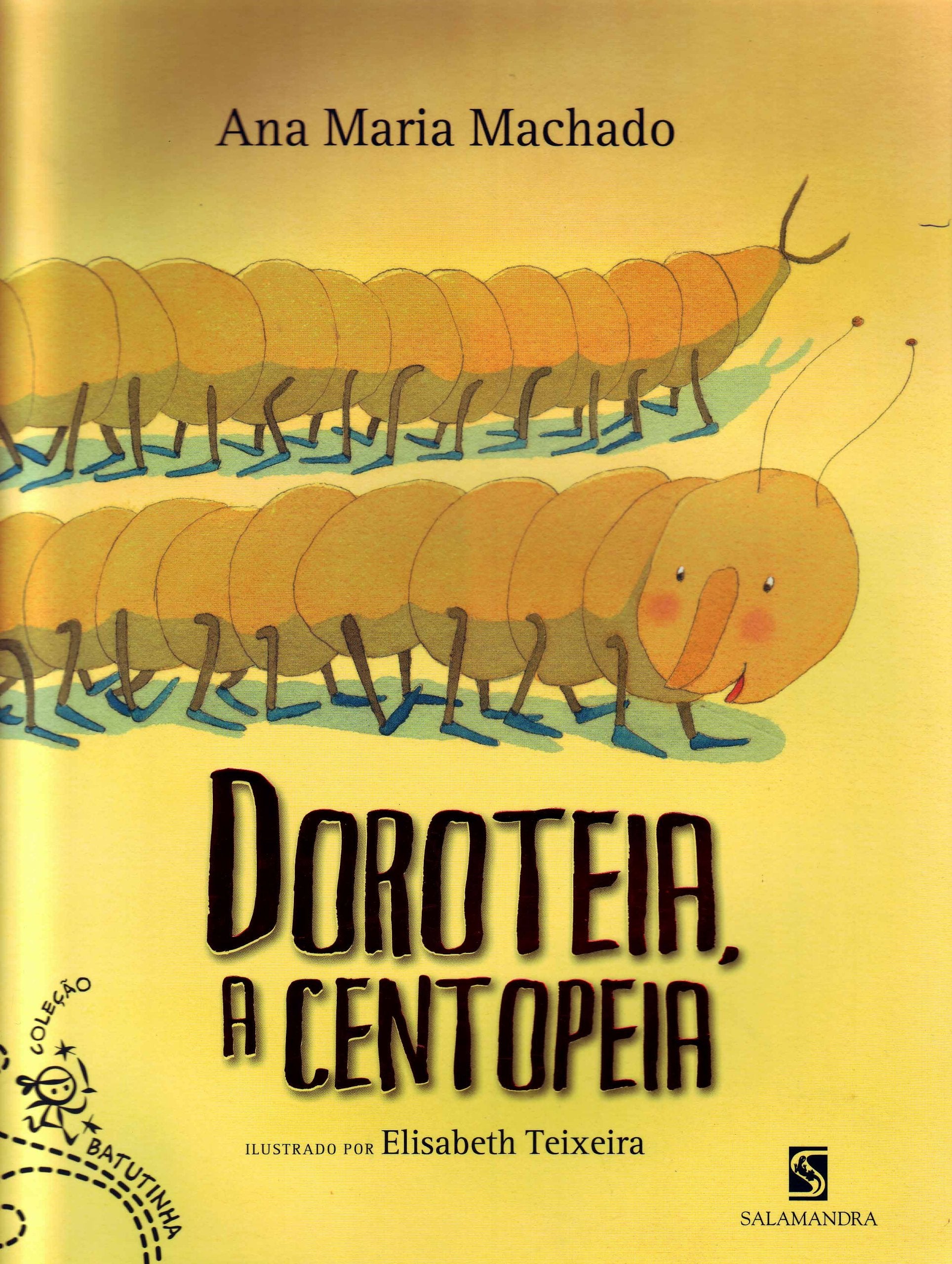 A Doroteia, A Centopeia (Em Portuguese do Brasil) book