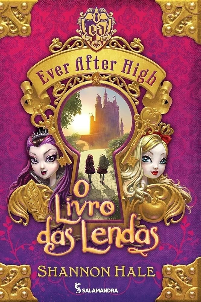 Ever After High. O Livro Das Lendas (Em Portuguese do Brasil) Books