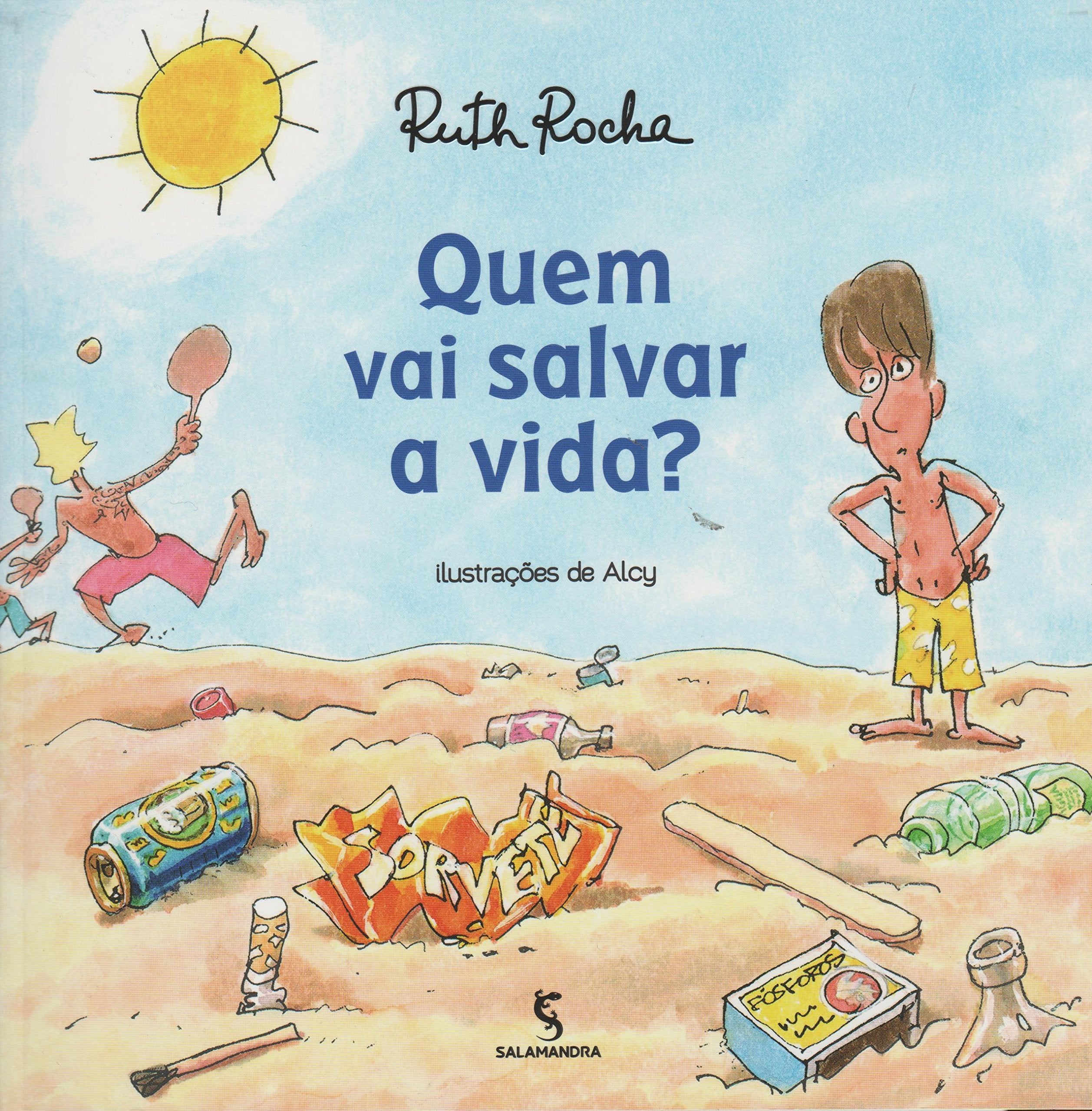 Quem Vai Salvar a Vida? (Em Portuguese do Brasil) Books