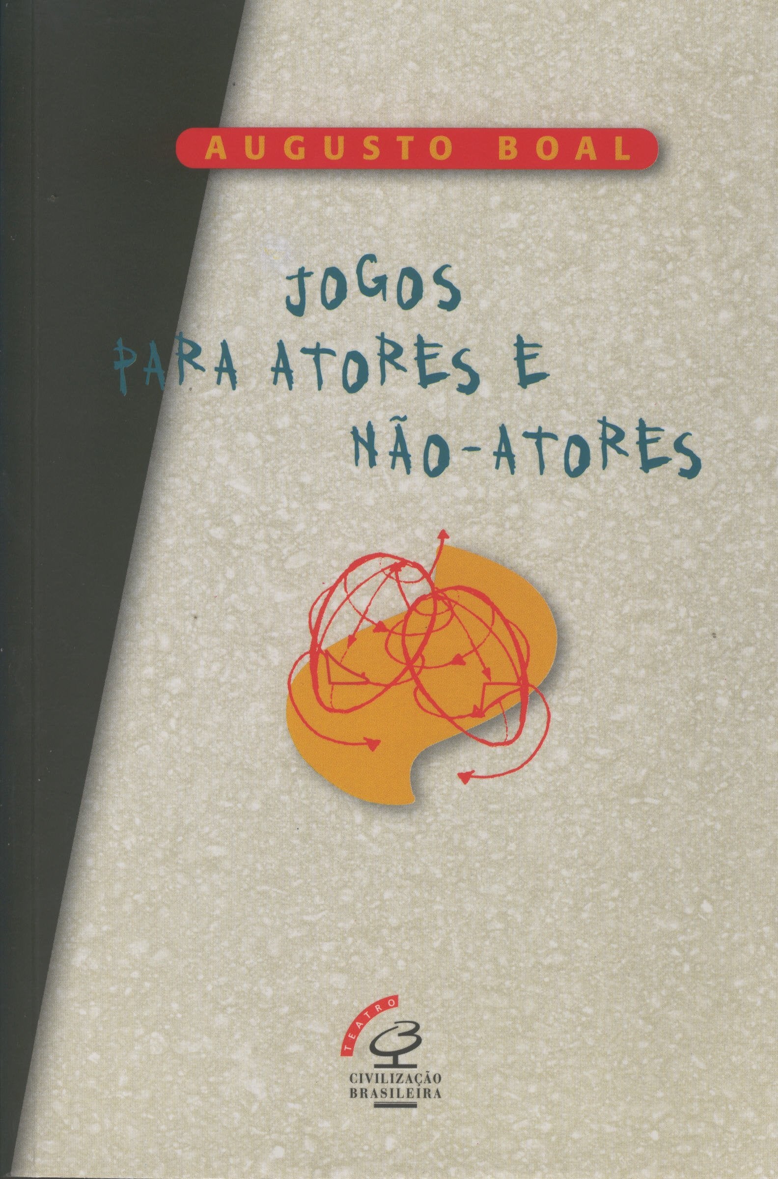 Jogos Para Atores E Não-atores (Em Portuguese do Brasil) Books
