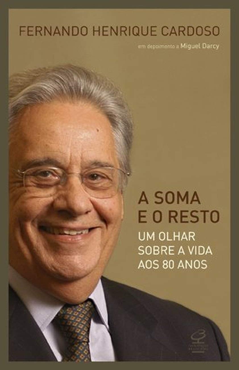 A Soma E O Resto. Um Olhar Sobre A Vida Aos 80 Anos (Em Portuguese do Brasil) book