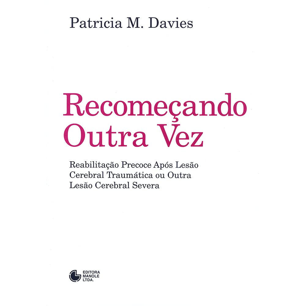RECOMECANDO OUTRA VEZ:REABILITACAO PRECOCE APOS... Books