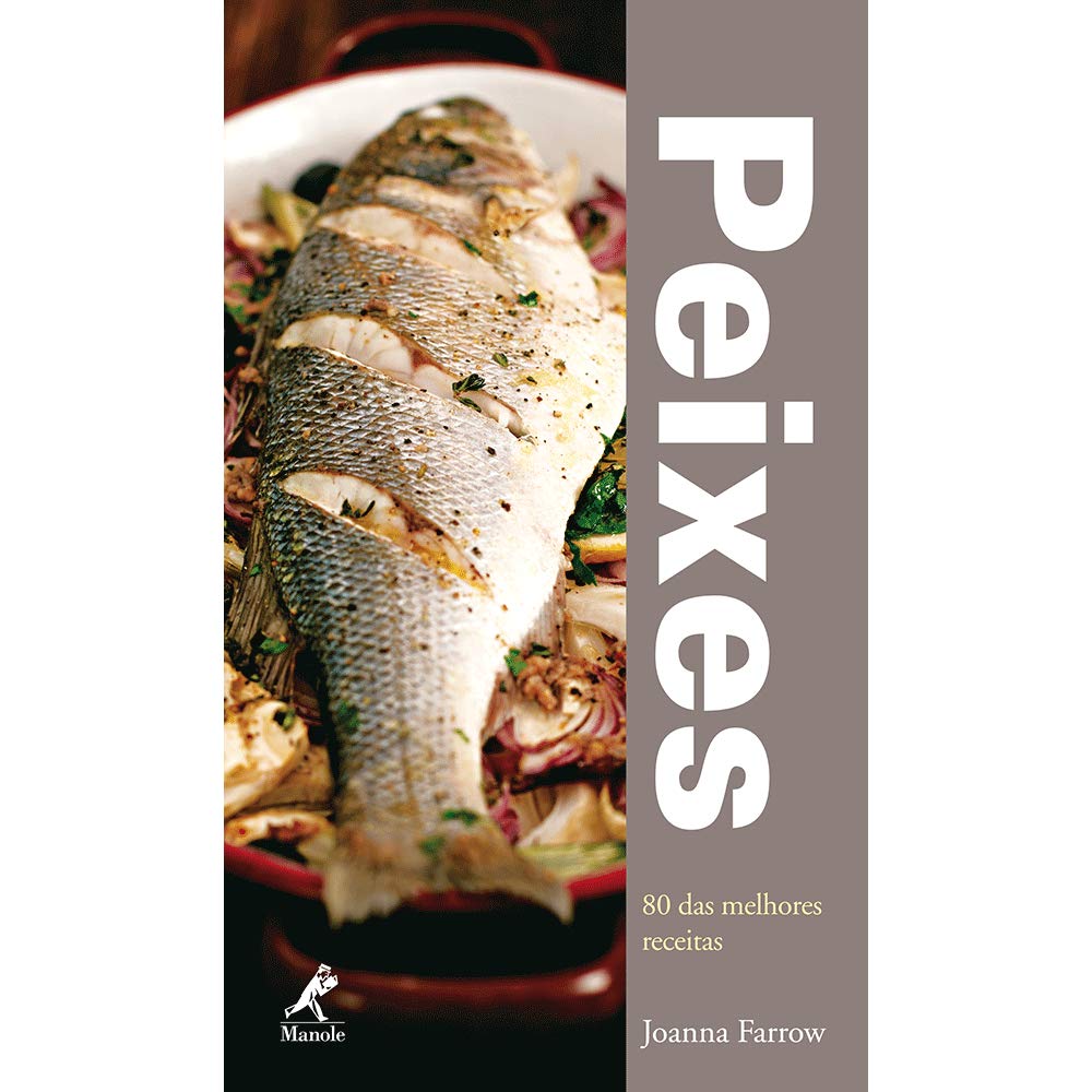 Peixes. 80 das Melhores Receitas (Em Portuguese do Brasil) Books