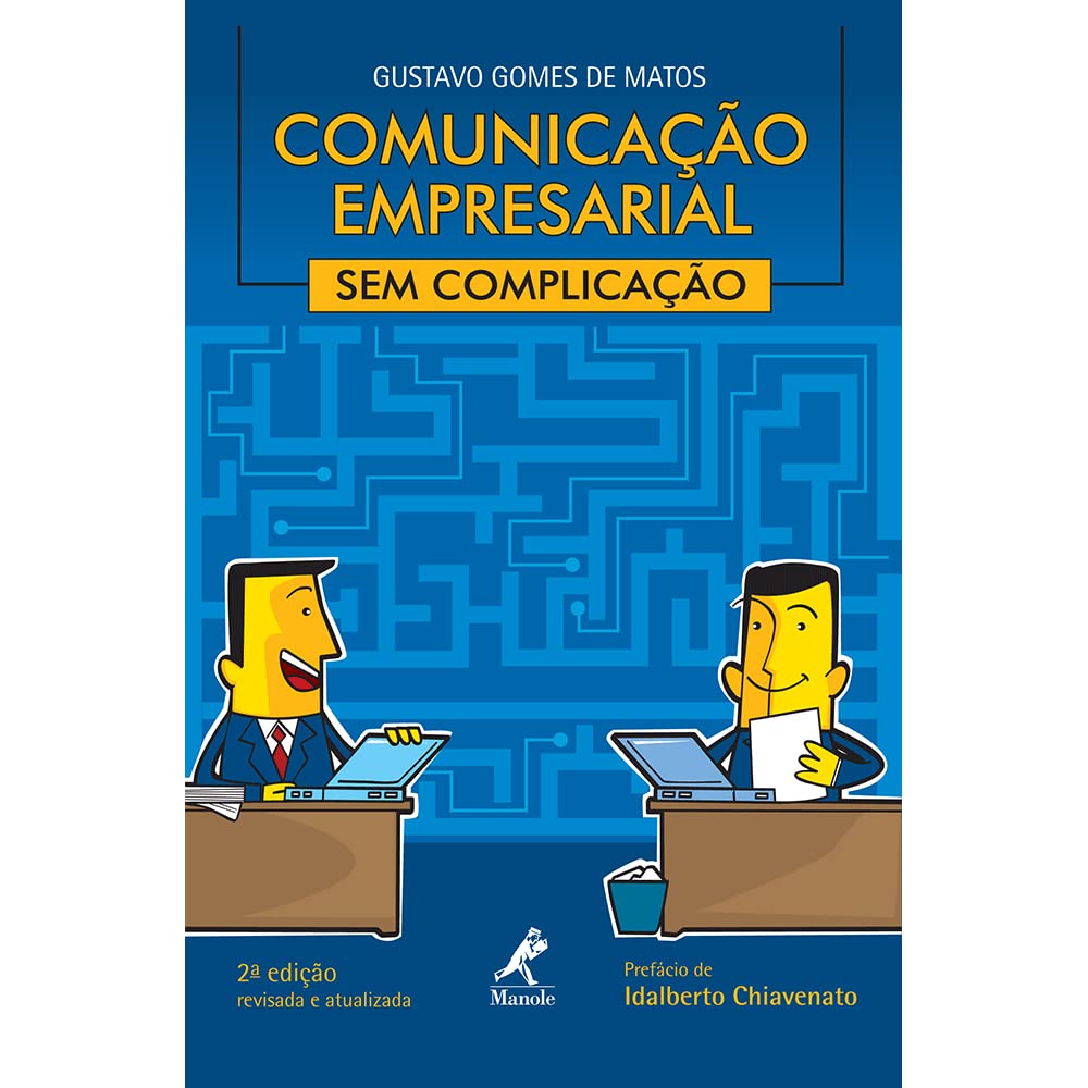 Comunicação Empresarial sem Complicação (Em Portuguese do Brasil) Books