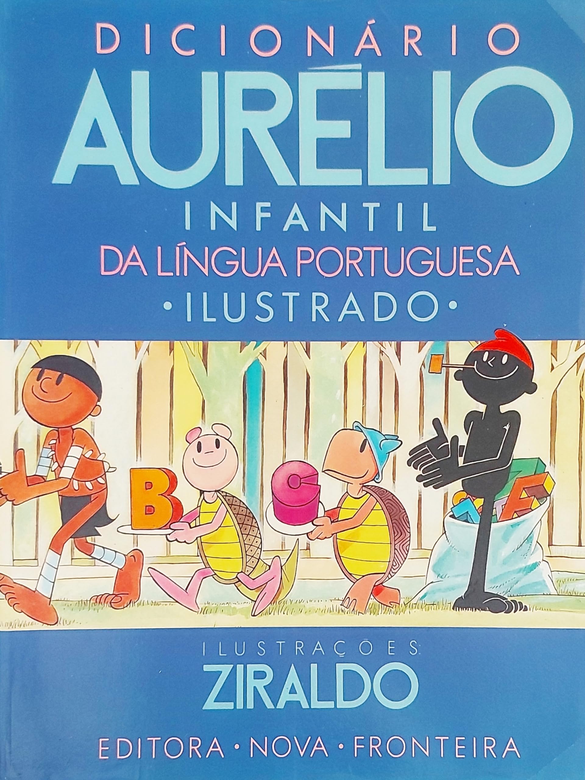Dicionário Aurélio Infantil da Língua Portuguesa book