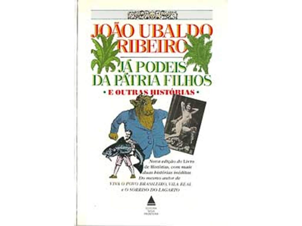 Ja Podeis Da Patria Filhos (Em Portuguese do Brasil) book
