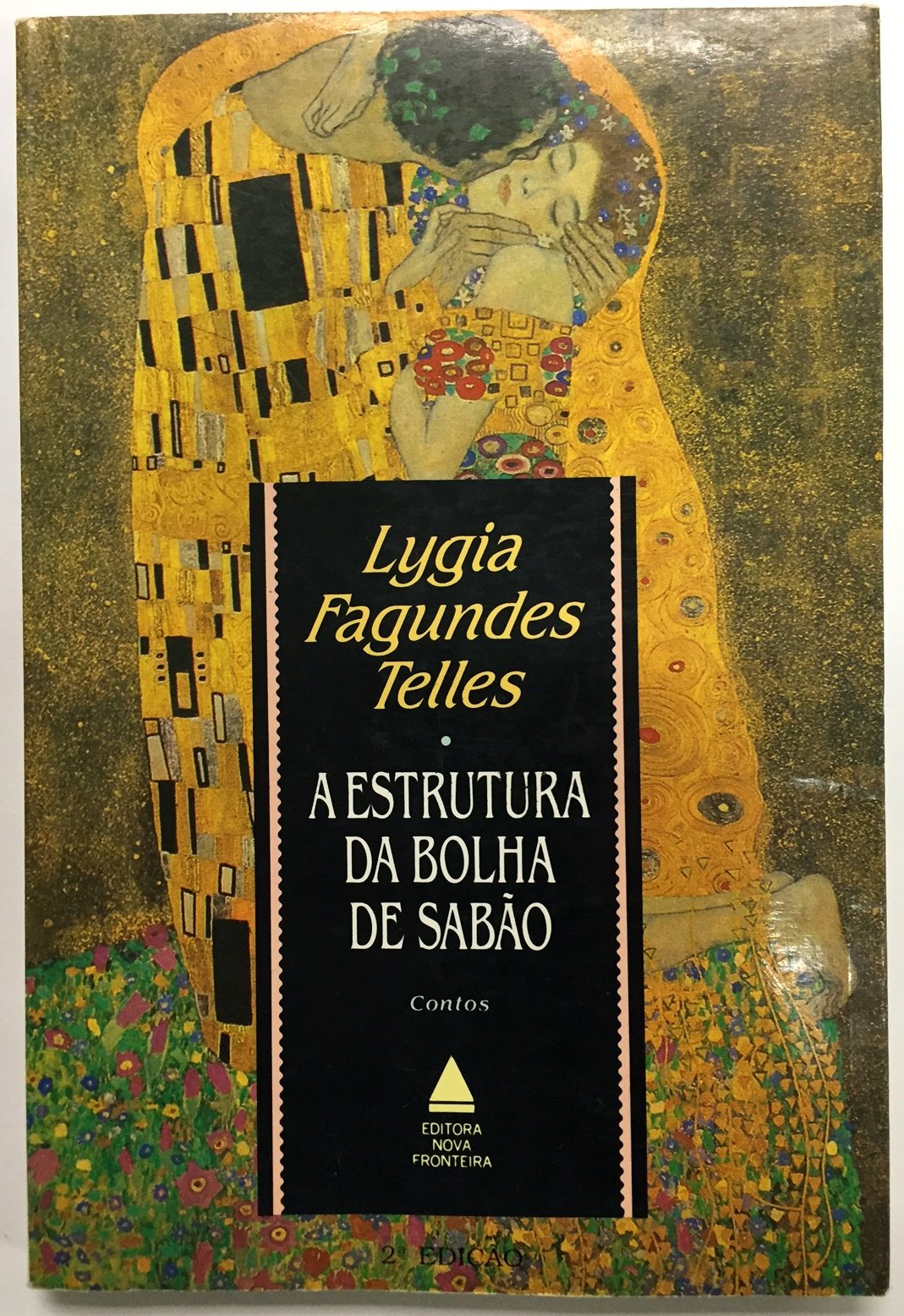 A Estrutura Da Bolha De Sabao: Contos (Portuguese Edition) (Em Portuguese do Brasil) book